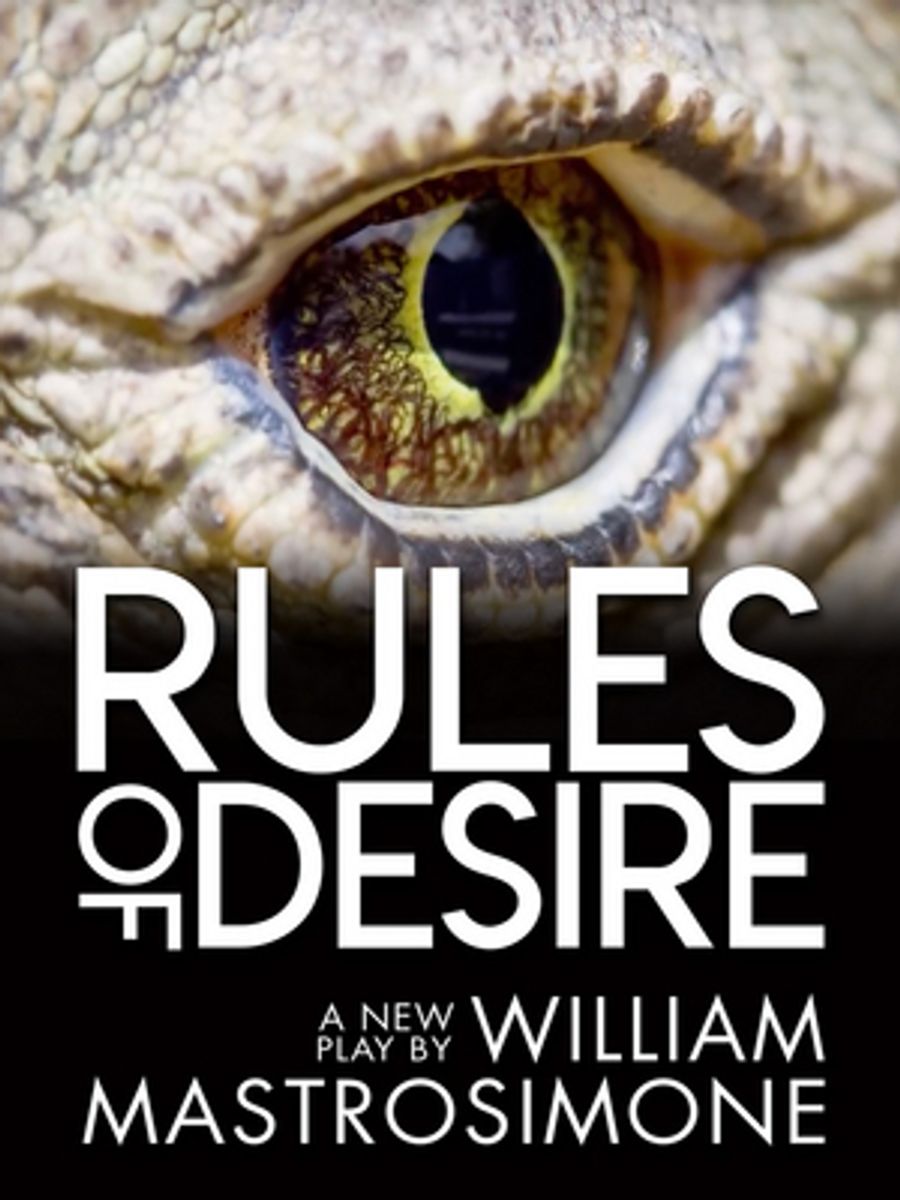 William Mastrosimone's RULES OF DESIRE Begins Performances Tomorrow Night Image