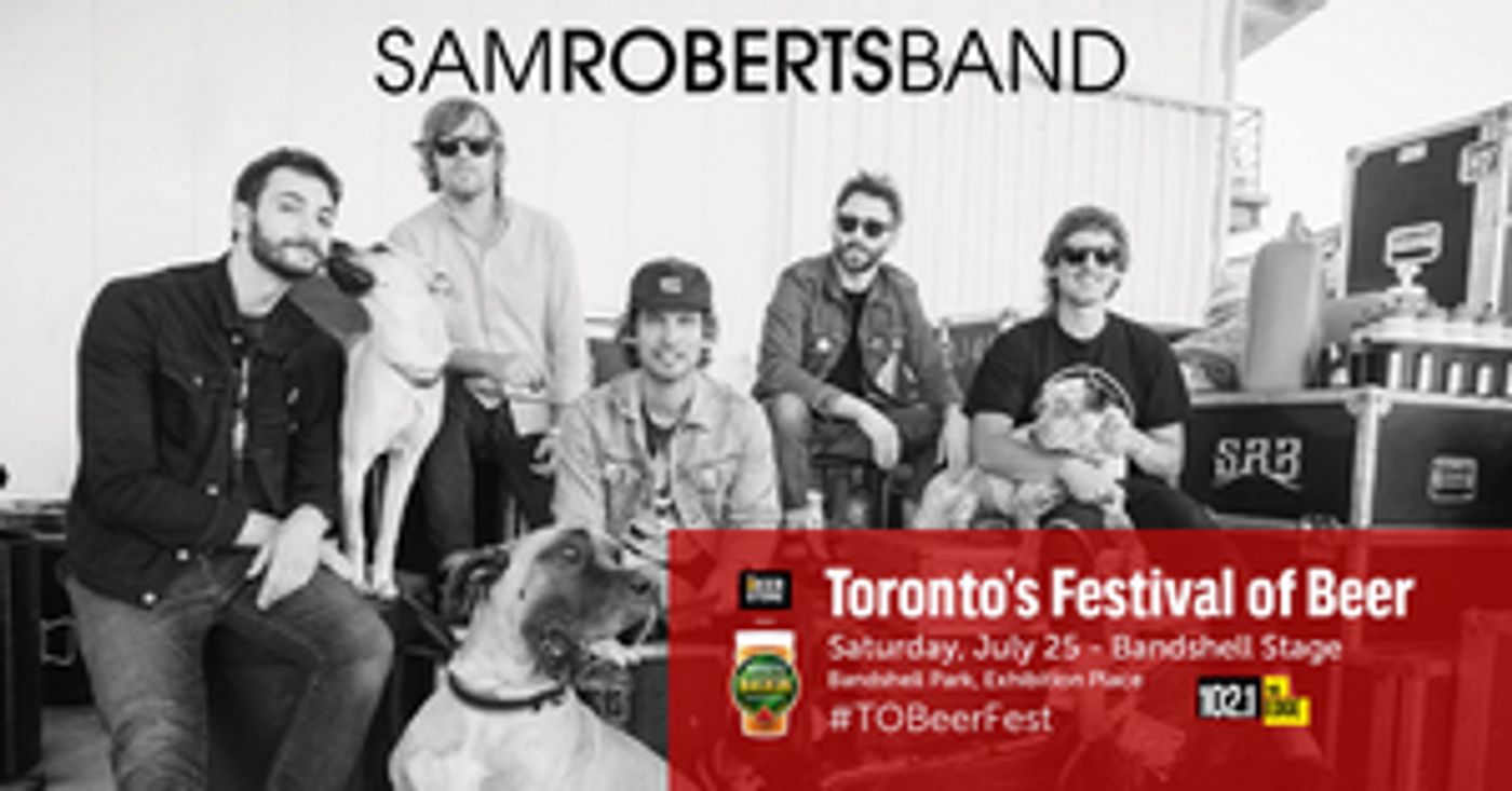 Sam Roberts Band To Headline Toronto's Festival of Beer  Image