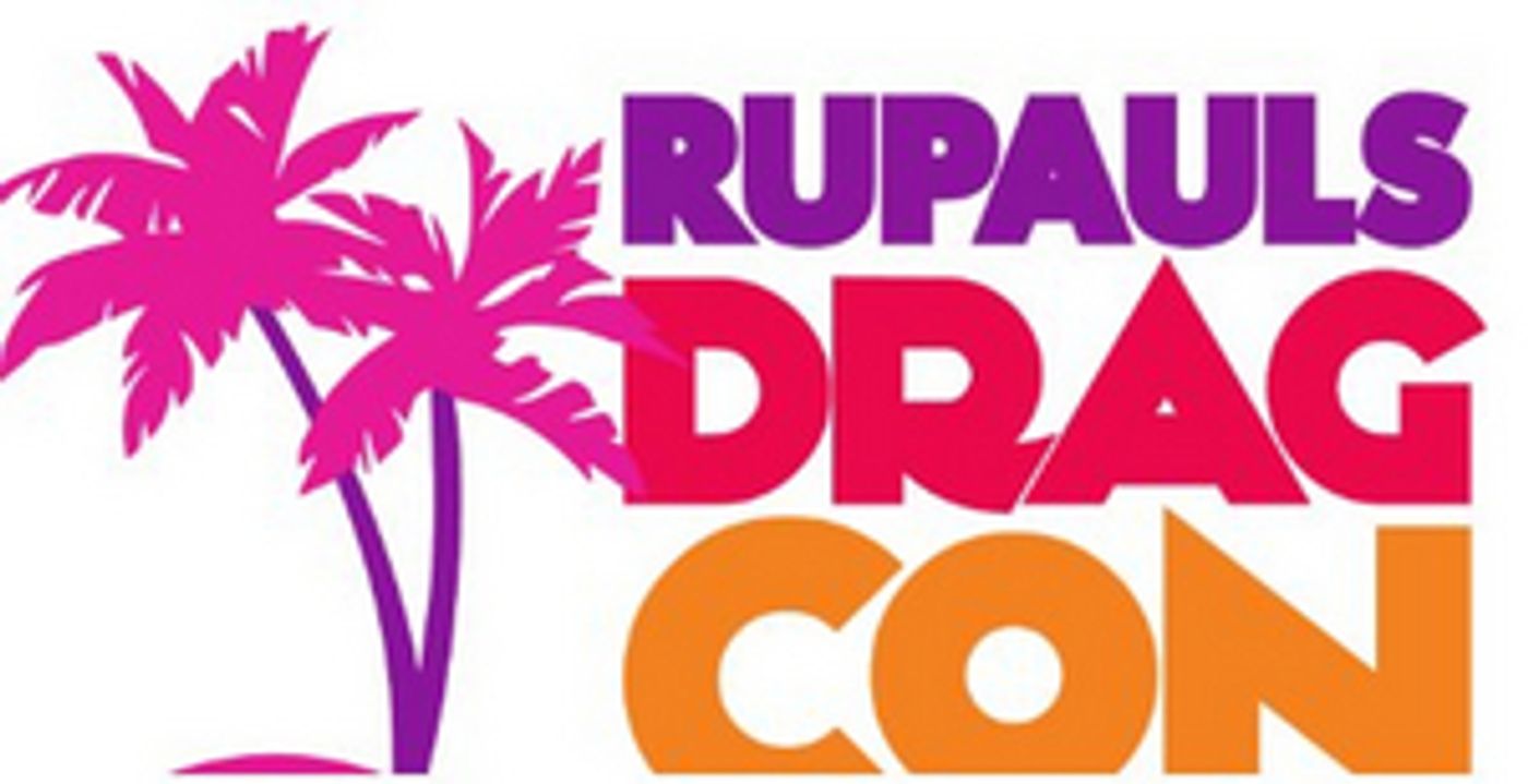 RUPAUL'S DRAGCON to Introduce Immersive Experiences  Image