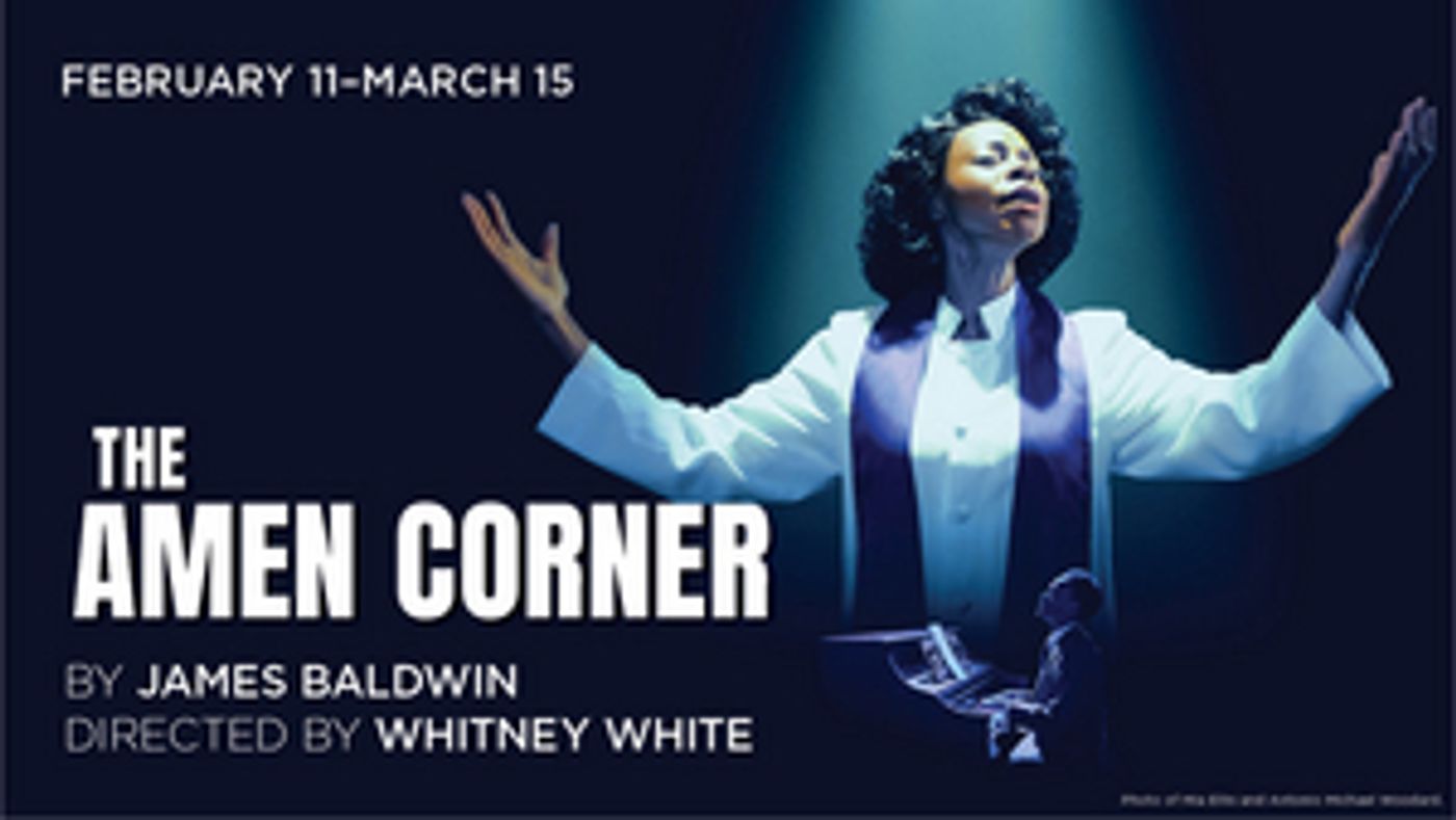 The Shakespeare Theatre Company Presents THE AMEN CORNER, Beginning Performances Tonight  Image