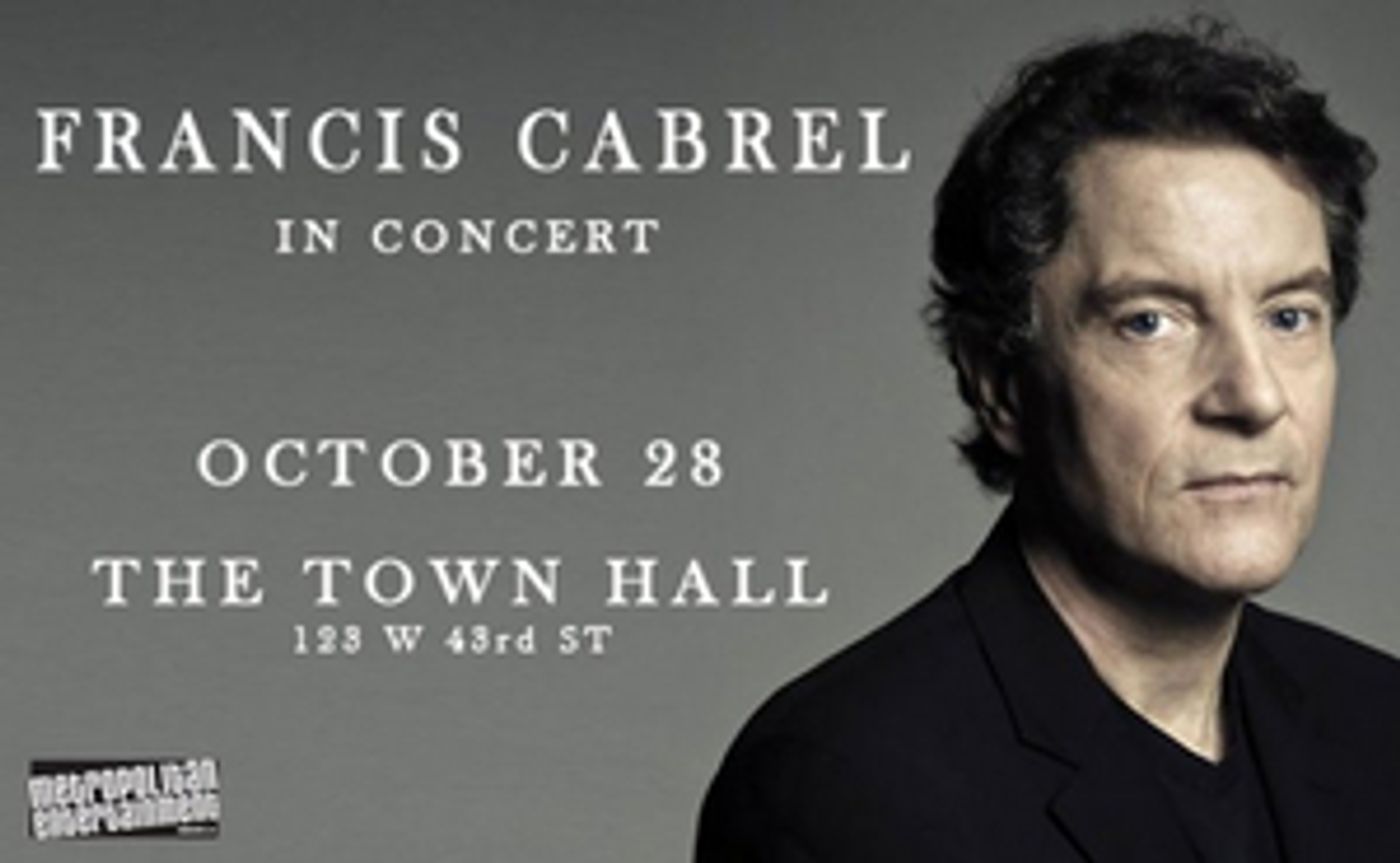 Francis Cabrel Will Appear in Concert At Town Hall Francis Cabrel Will Appear in Concert At Town Hall Image