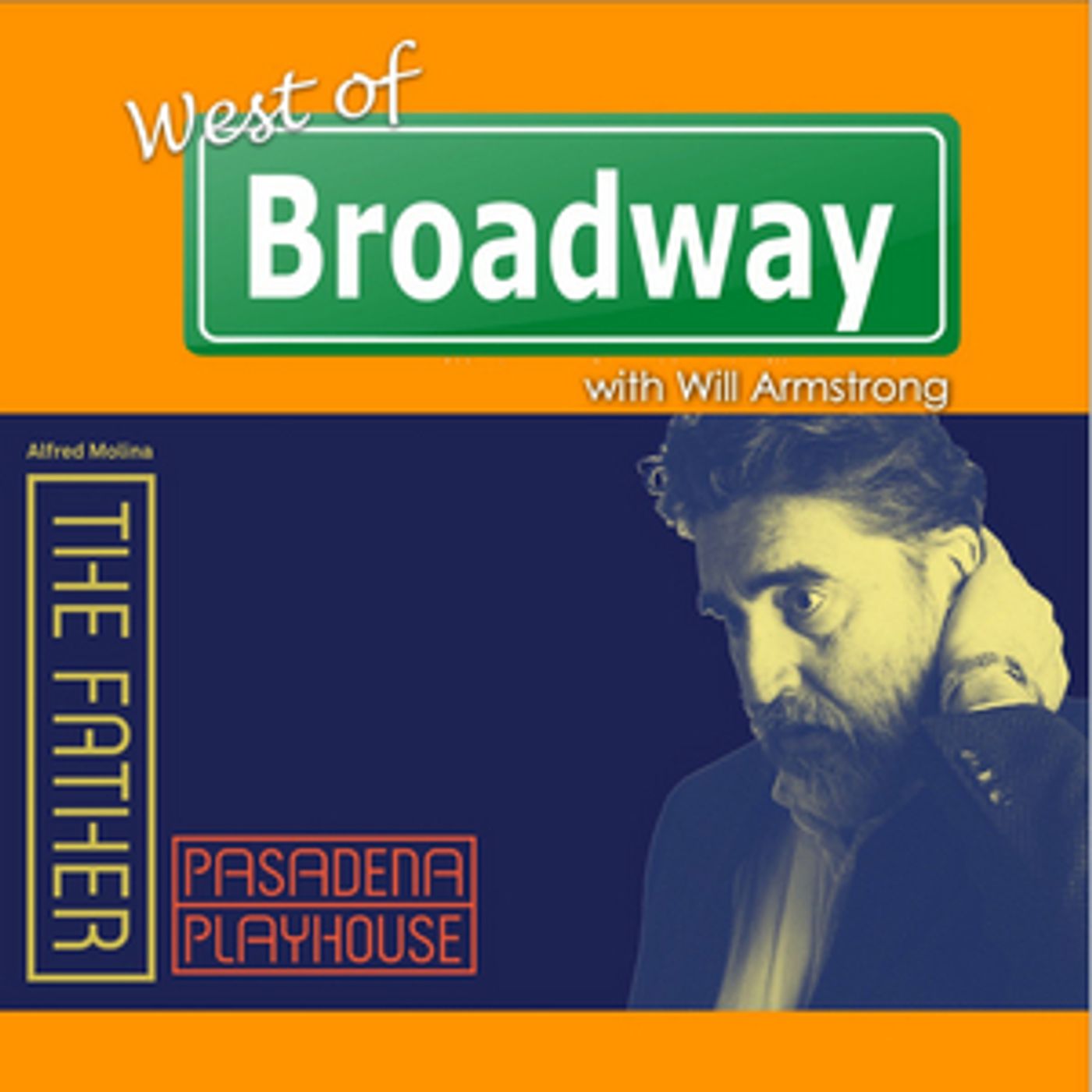 Podcast: West of Broadway is On the Red Carpet of The Father at Pasadena Playhouse Starring Alfred Molina  Image