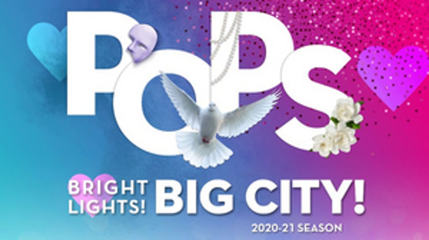 The Philly POPS Announces 2020–2021 Bright Lights! Big City! Season  Image