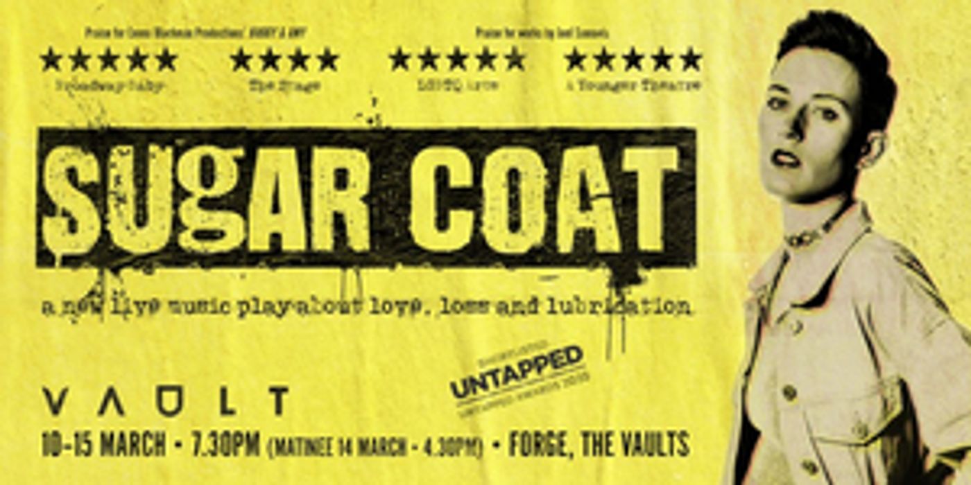 SUGAR COAT Comes to VAULT Festival SUGAR COAT Comes to VAULT Festival Image