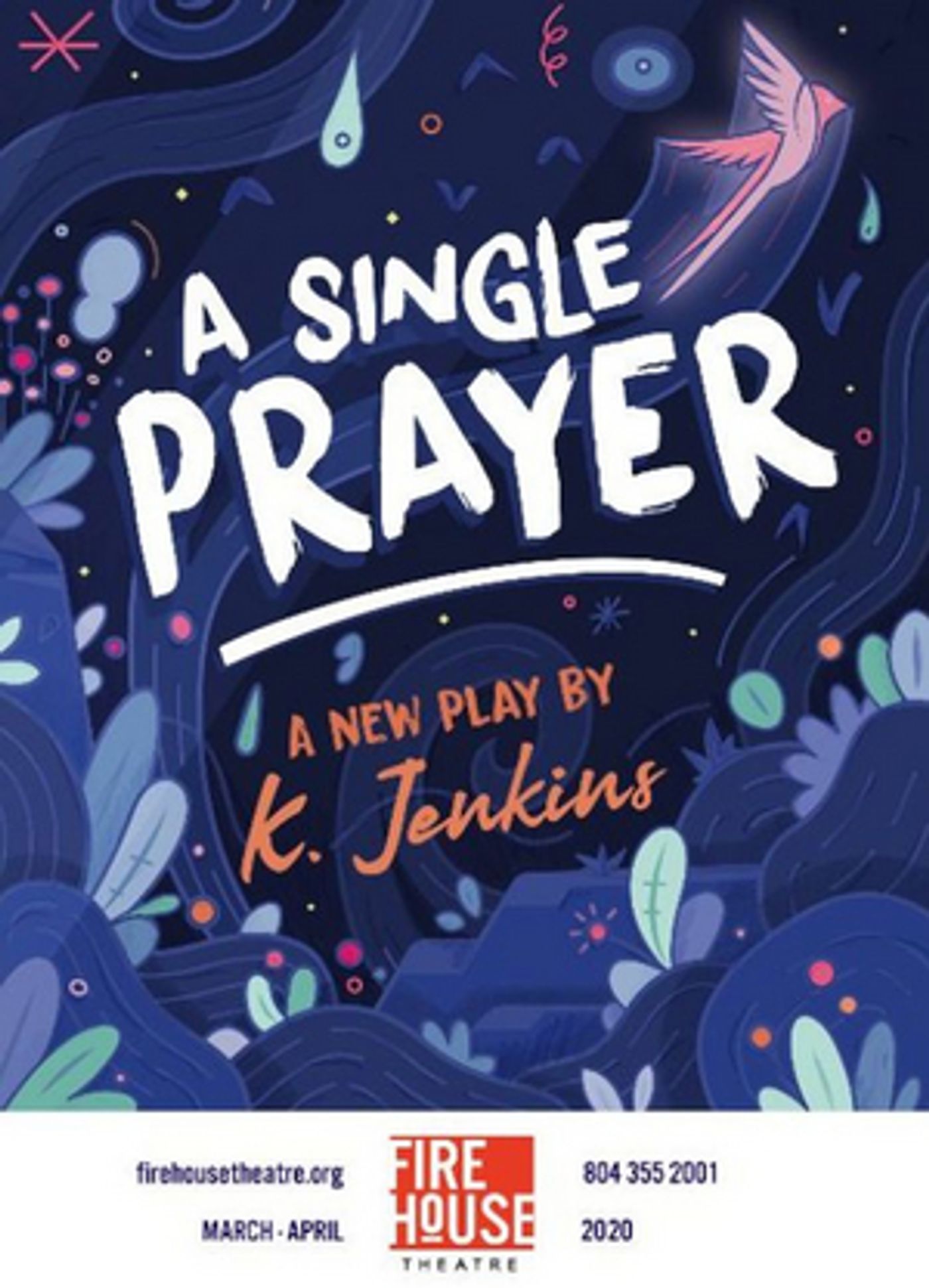 Firehouse Produces World Premiere Of K. Jenkins A SINGLE PRAYER  Image