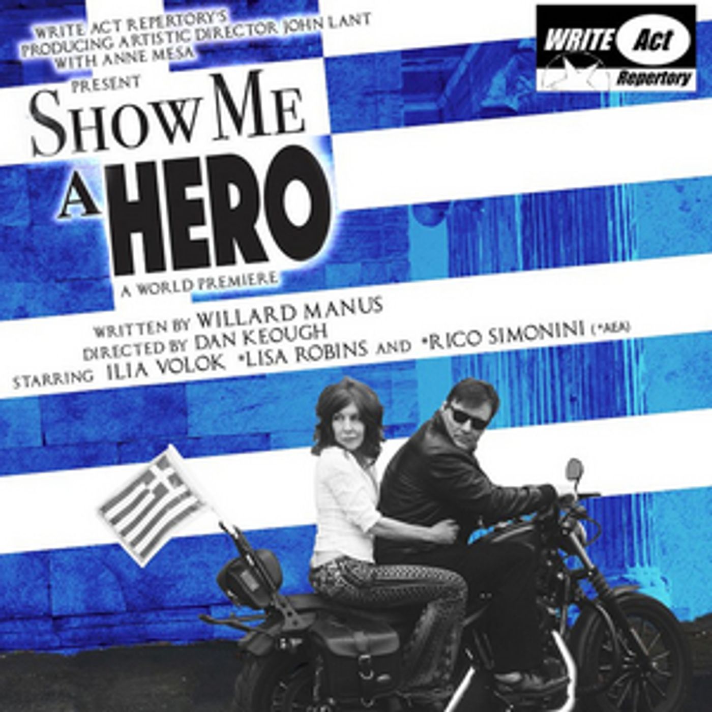 SHOW ME A HERO to Open at Write Act Rep's Brickhouse Theatre  Image
