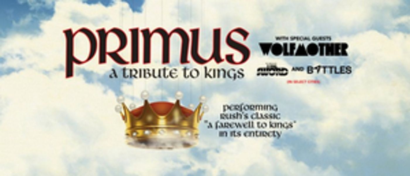 Primus Announces A Tribute to Kings Tour  Image