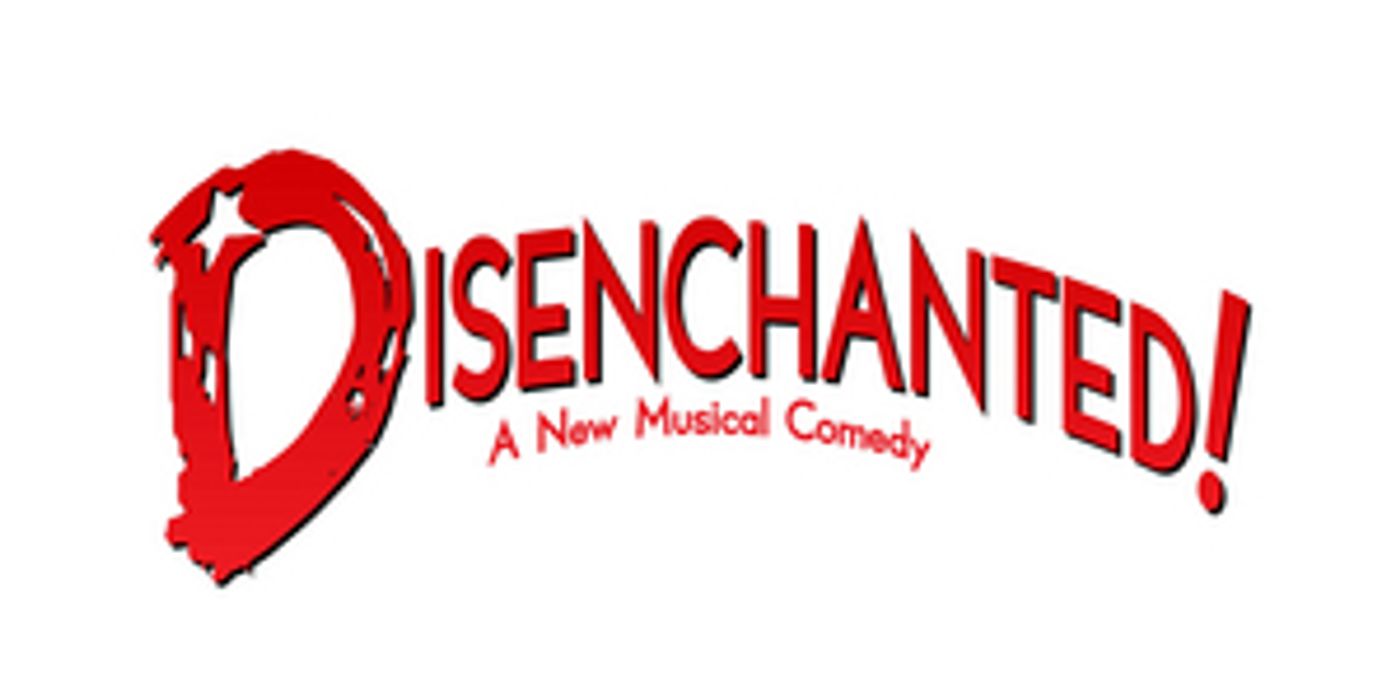Broadway Licensing Has Acquired the Performance Rights to DISENCHANTED! Broadway Licensing Has Acquired the Performance Rights to DISENCHANTED! Image