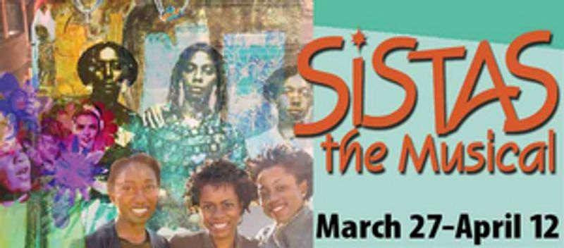 Black Theatre Troupe Presents SISTAS! The Musical Image