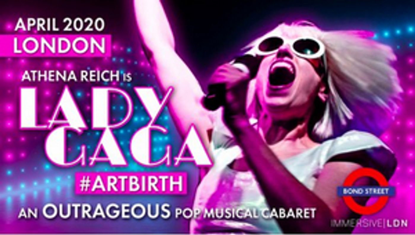 Musical Cabaret Show LADY GAGA #ARTBIRTH to Land in London This April  Image
