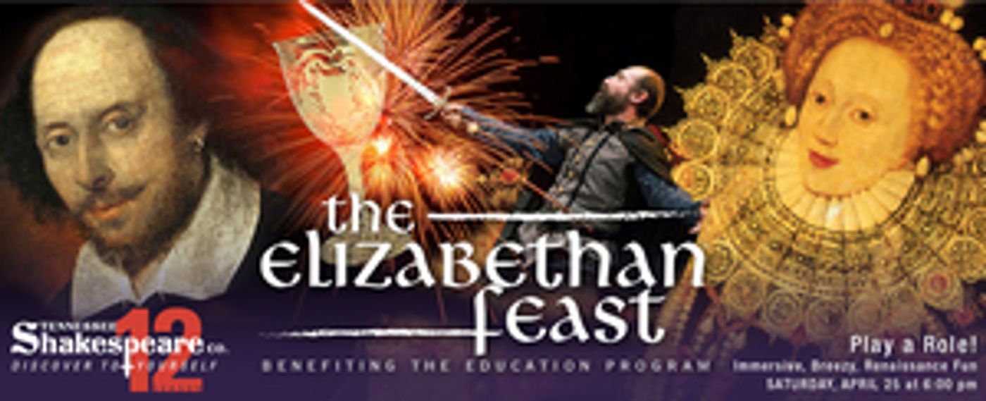 Tennessee Shakespeare Company to Host Elizabethan Feast  Image