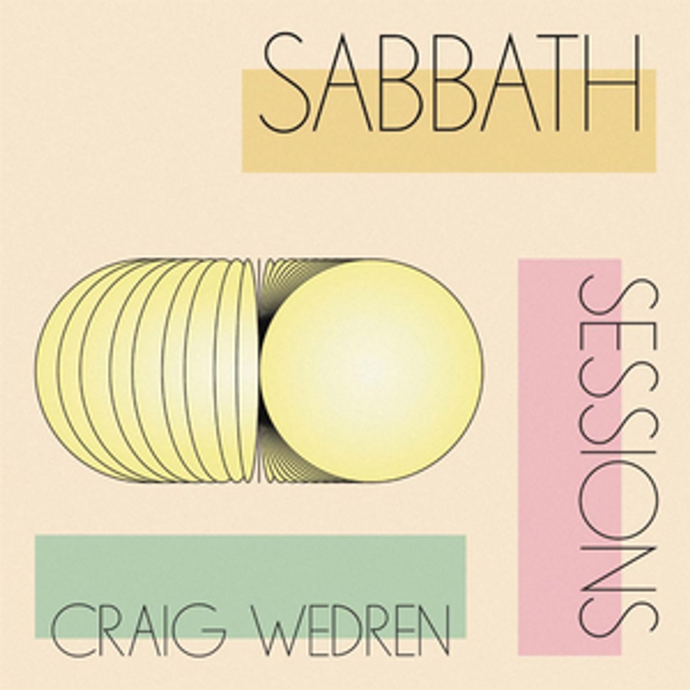 CRAIG WEDREN Launches 'Sabbath Sessions' Podcast CRAIG WEDREN Launches 'Sabbath Sessions' Podcast Image