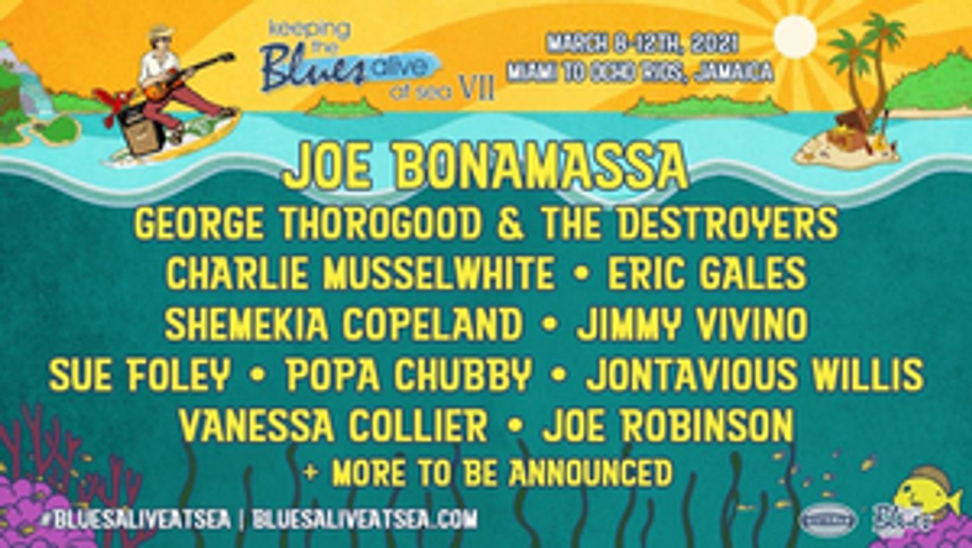 Joe Bonamassa Announces 7th Annual Keeping the Blues Alive at Sea Joe Bonamassa Announces 7th Annual Keeping the Blues Alive at Sea Image