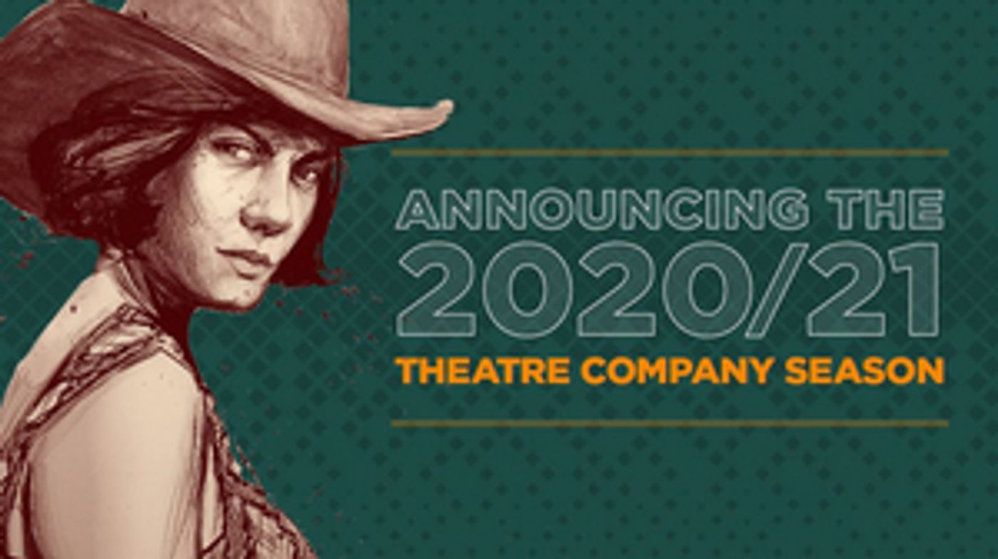 DCPA Theatre Company Announces 2020/21 Season  Image