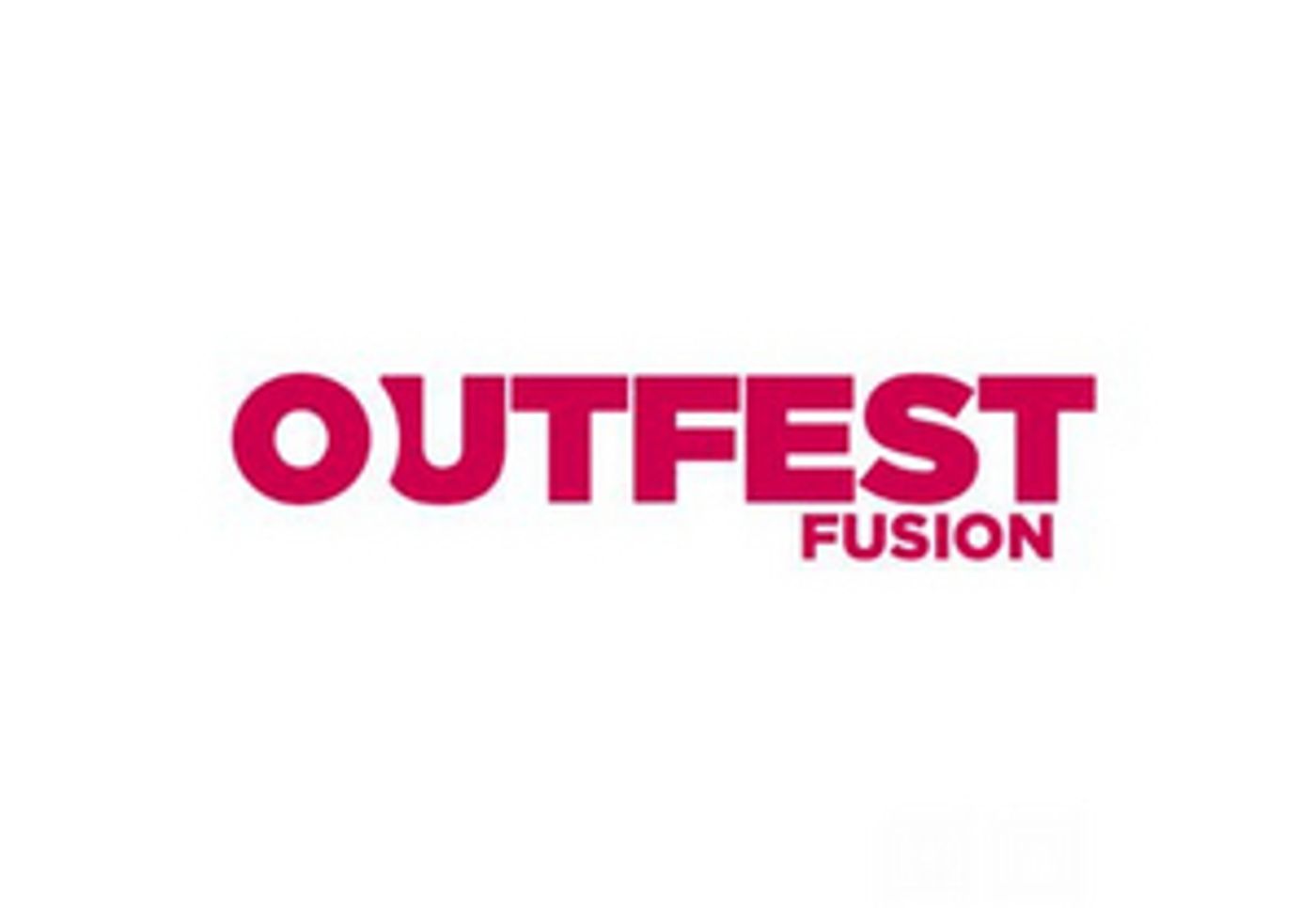 Outfest Fusion Announces 2020 Lineup  Image