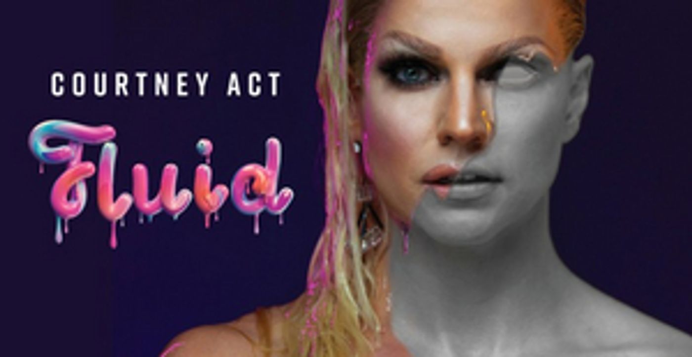 Review: Engaging, Entertaining and Educational, Courtney Act Shares Her Story In An Effort To Help People Understand Gender Fluidity With Her New Cabaret FLUID.  Image