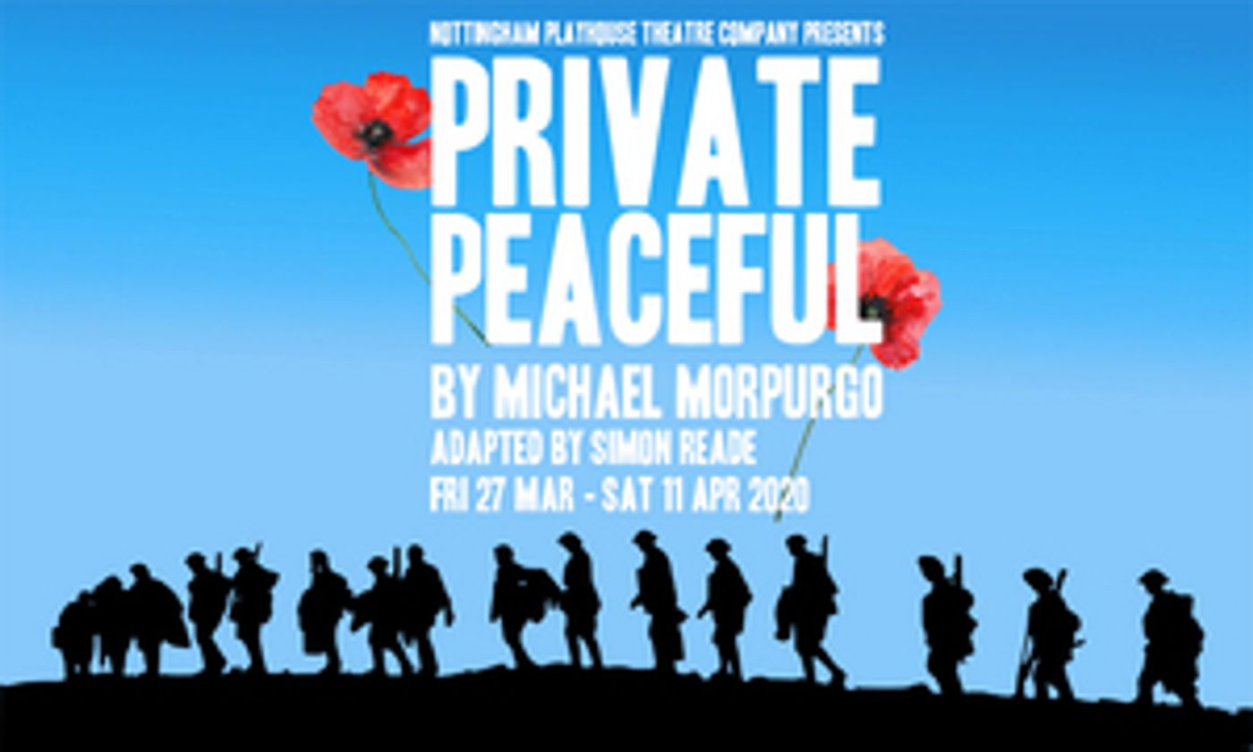 PRIVATE PEACEFUL Comes To Nottingham Playhouse And Will Embark On Tour  Image