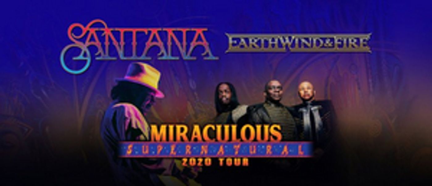 Carlos Santana and Earth, Wind & Fire Announce The Miraculous Supernatural 2020 Tour Carlos Santana and Earth, Wind & Fire Announce The Miraculous Supernatural 2020 Tour Image