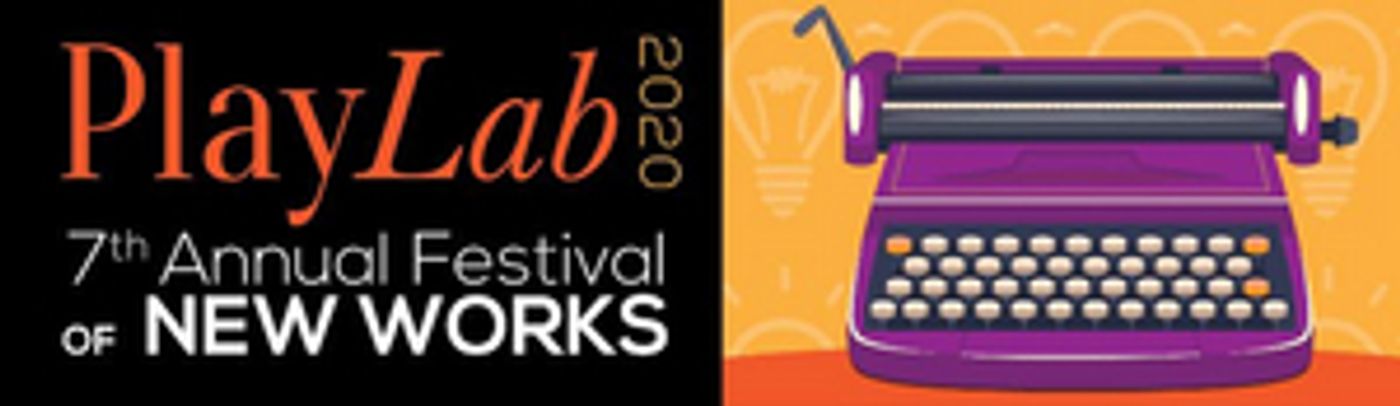 Florida Rep Has Announced the Plays and Playwrights for its 2020 PlayLab FESTIVAL OF NEW WORKS Florida Rep Has Announced the Plays and Playwrights for its 2020 PlayLab FESTIVAL OF NEW WORKS Image
