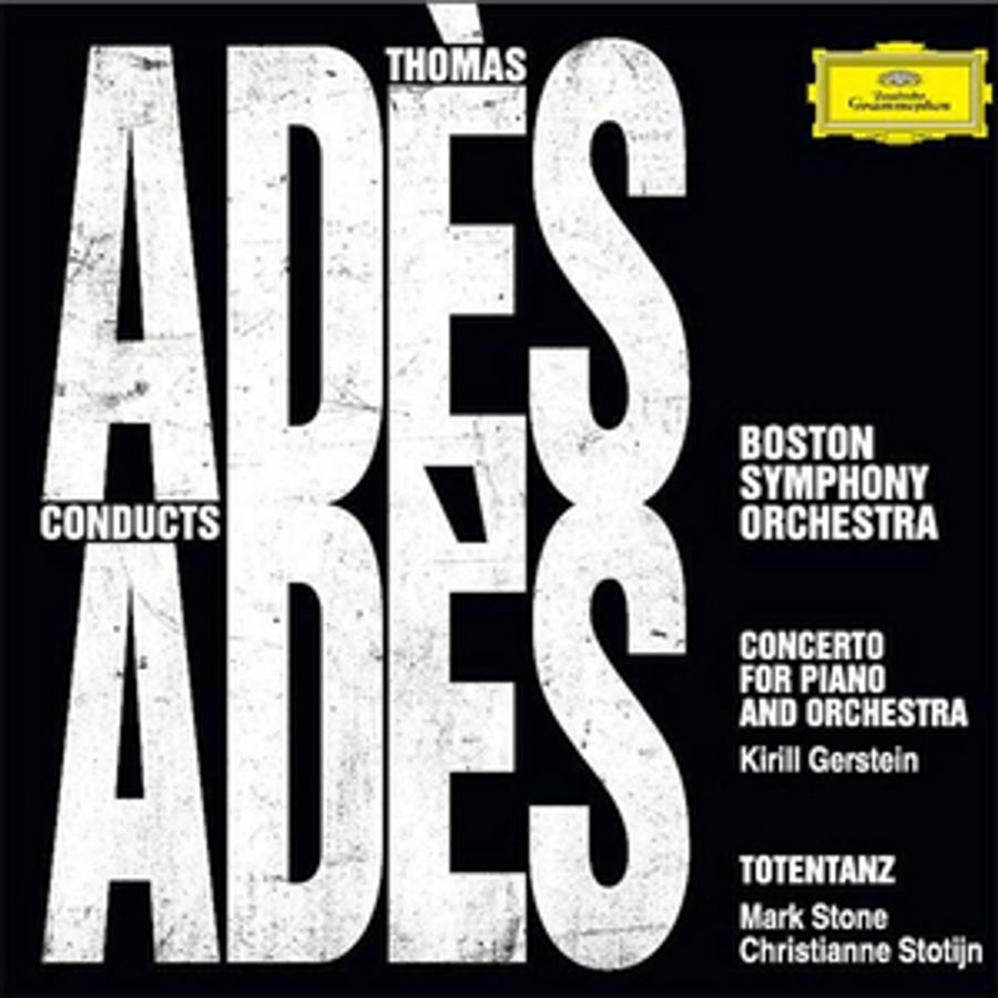 World Premiere Recordings Released Of Thomas Adès' Acclaimed Concerto For Piano And Orchestra And 'Totentanz' Image