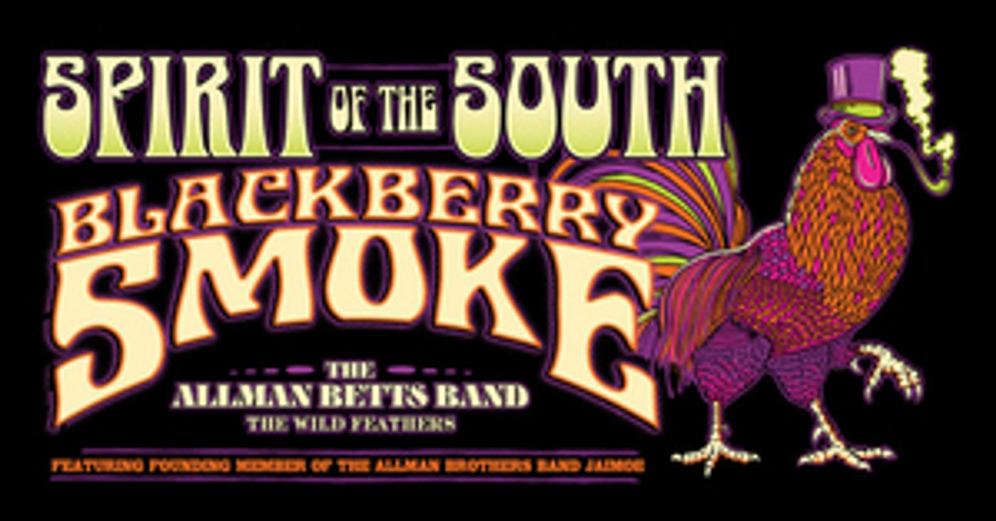 Blackberry Smoke Confirms 'Spirit Of The South Tour: A Celebration Of Southern Rock N' Roll' Blackberry Smoke Confirms 'Spirit Of The South Tour: A Celebration Of Southern Rock N' Roll' Image