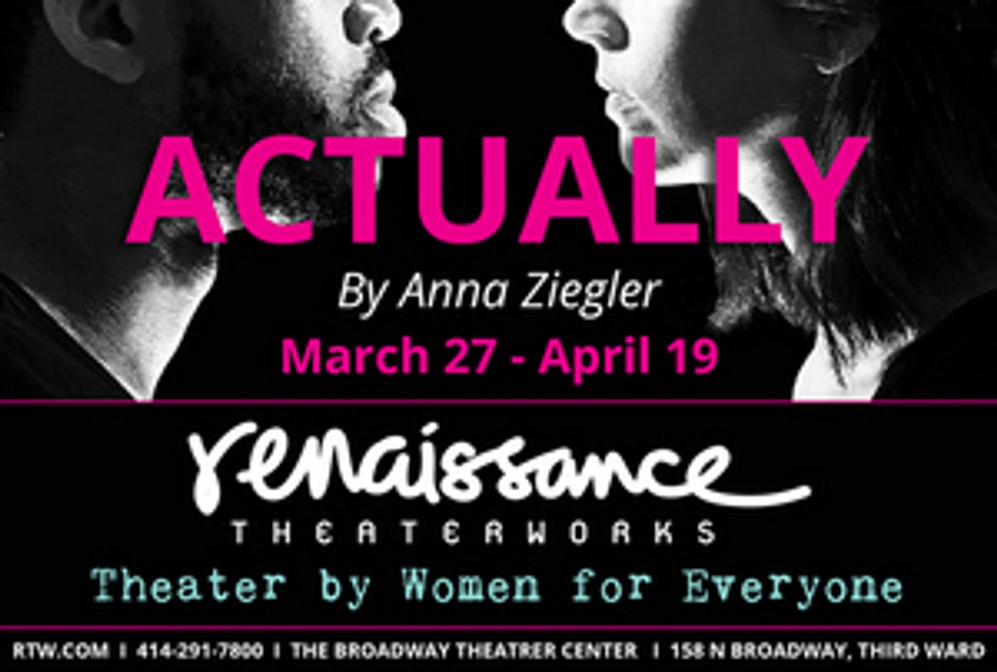 Renaissance Theaterworks Will Continue its 27th Season With Anna Ziegler's ACTUALLY Renaissance Theaterworks Will Continue its 27th Season With Anna Ziegler's ACTUALLY Image