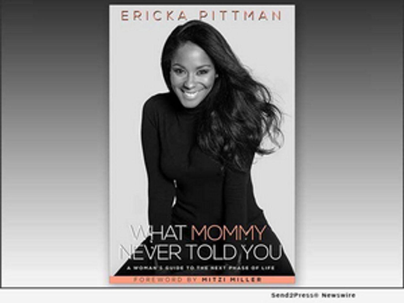 The Oracle Group International Announces WHAT MOMMY NEVER TOLD YOU: A Woman's Guide to the Next Phase of Life  Image
