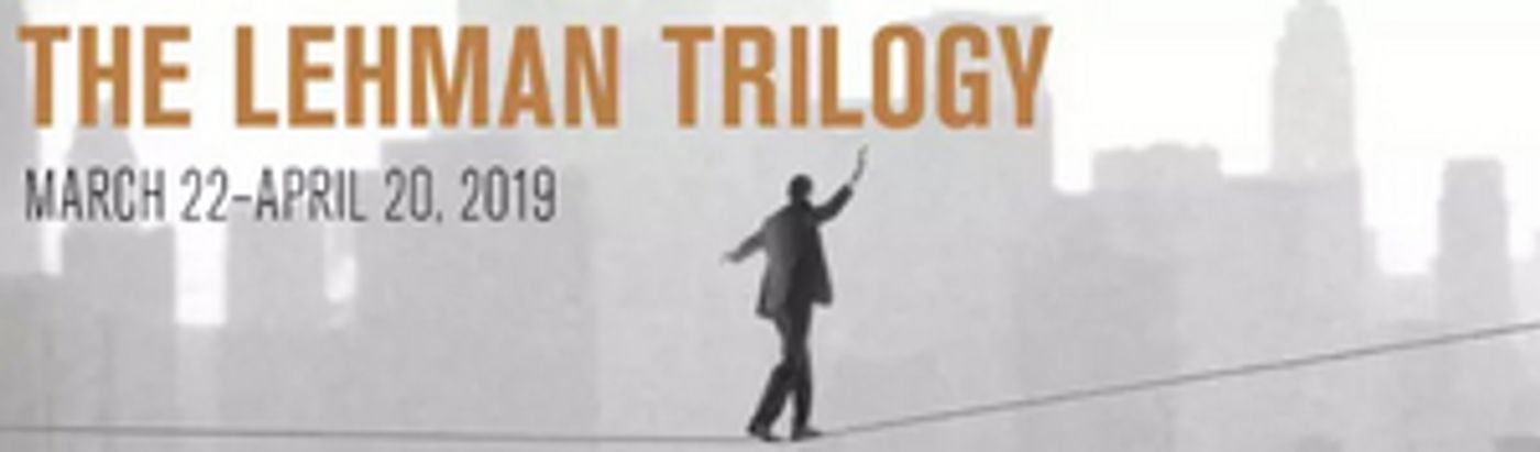 THE LEHMAN TRILOGY Announces Digital Lottery THE LEHMAN TRILOGY Announces Digital Lottery Image