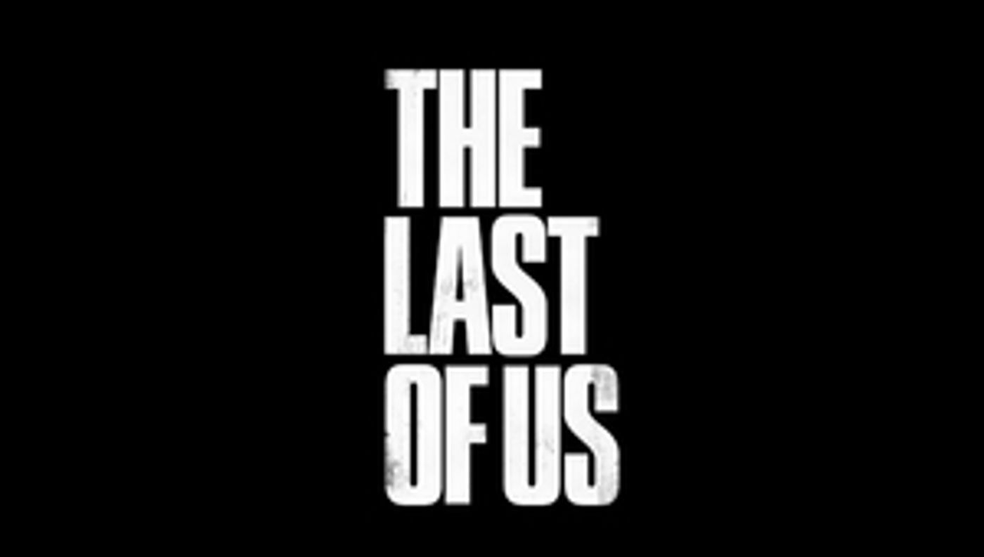 Series Adaptation of THE LAST OF US in the Works at HBO Series Adaptation of THE LAST OF US in the Works at HBO Image