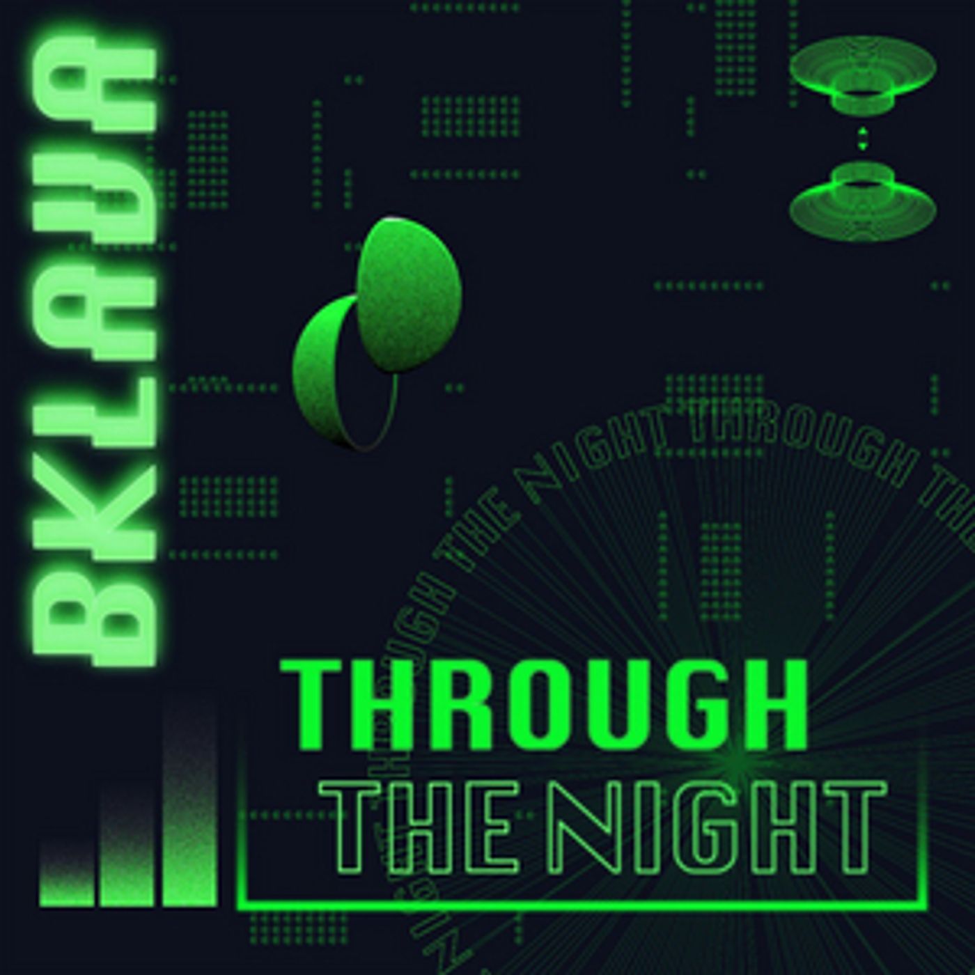 Bklava Drops New Single 'Through The Night' Bklava Drops New Single 'Through The Night' Image