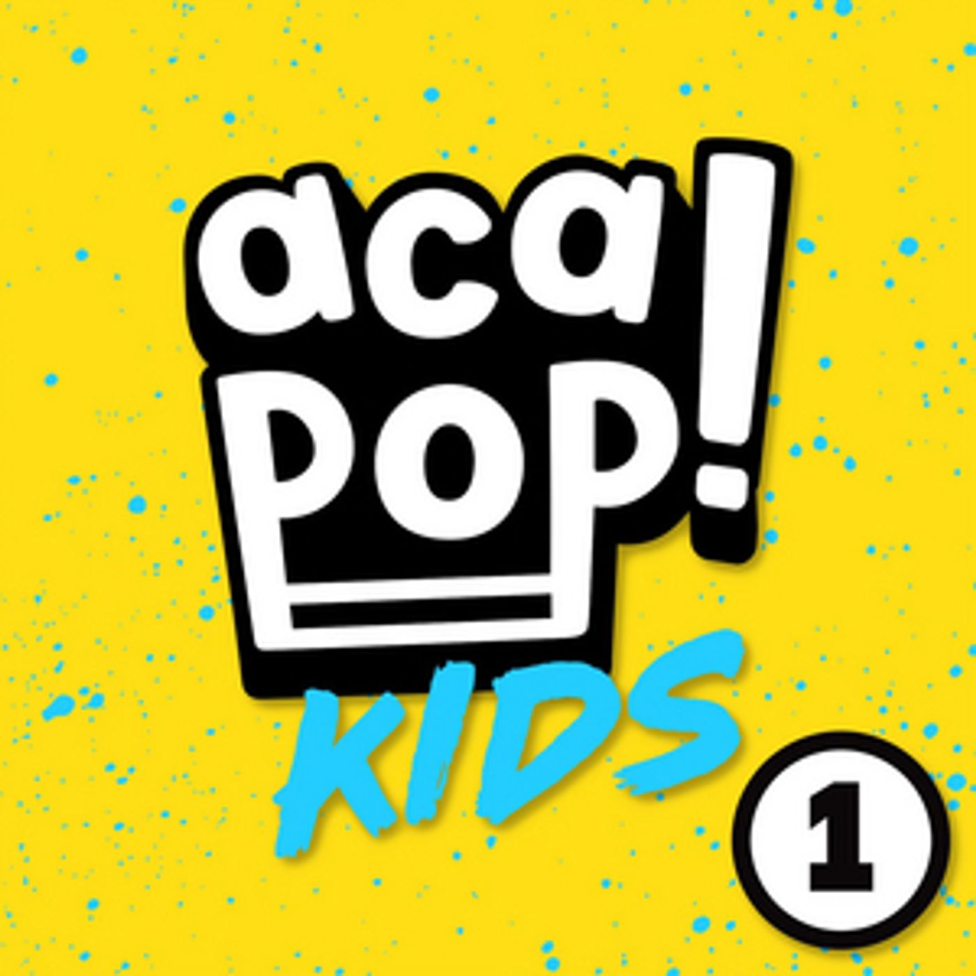 Acapop! KIDS Launch their Debut Album 'ACAPOP 1l Today on Warner Records  Image