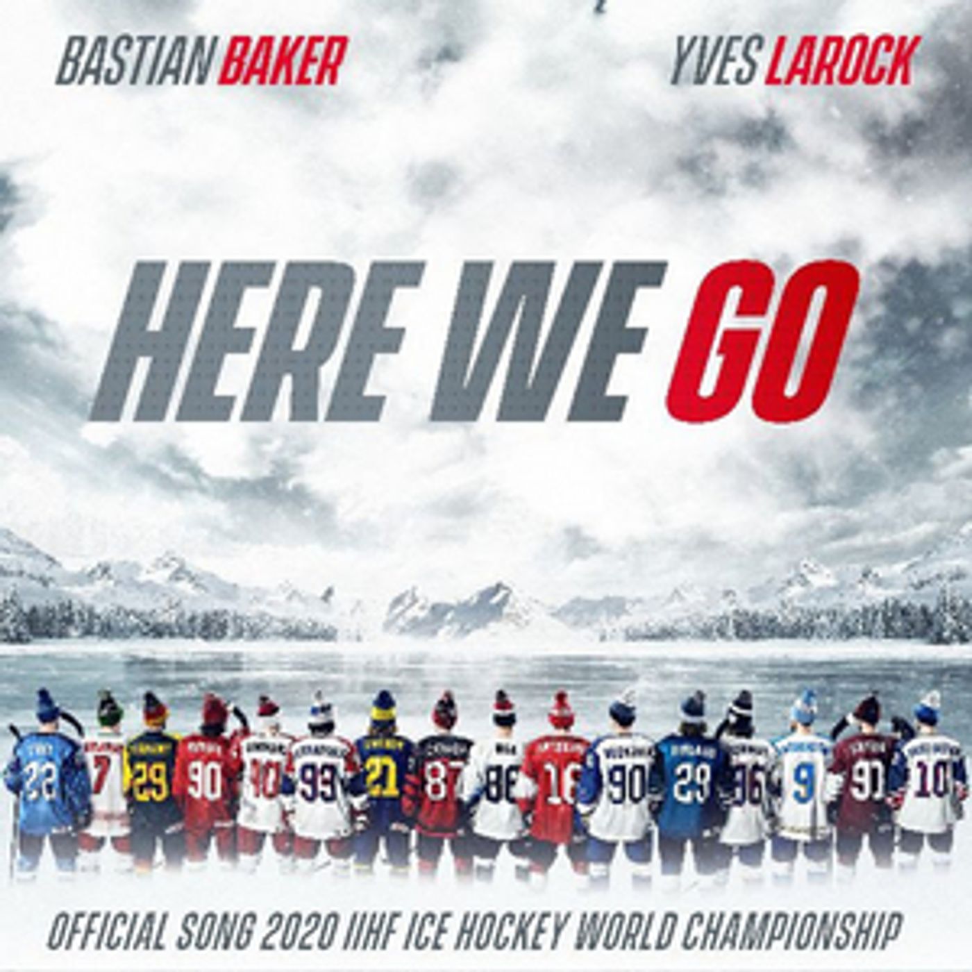 'Here We Go' is the Official Song of the IIHF 2020 Ice Hockey World Championships 'Here We Go' is the Official Song of the IIHF 2020 Ice Hockey World Championships Image