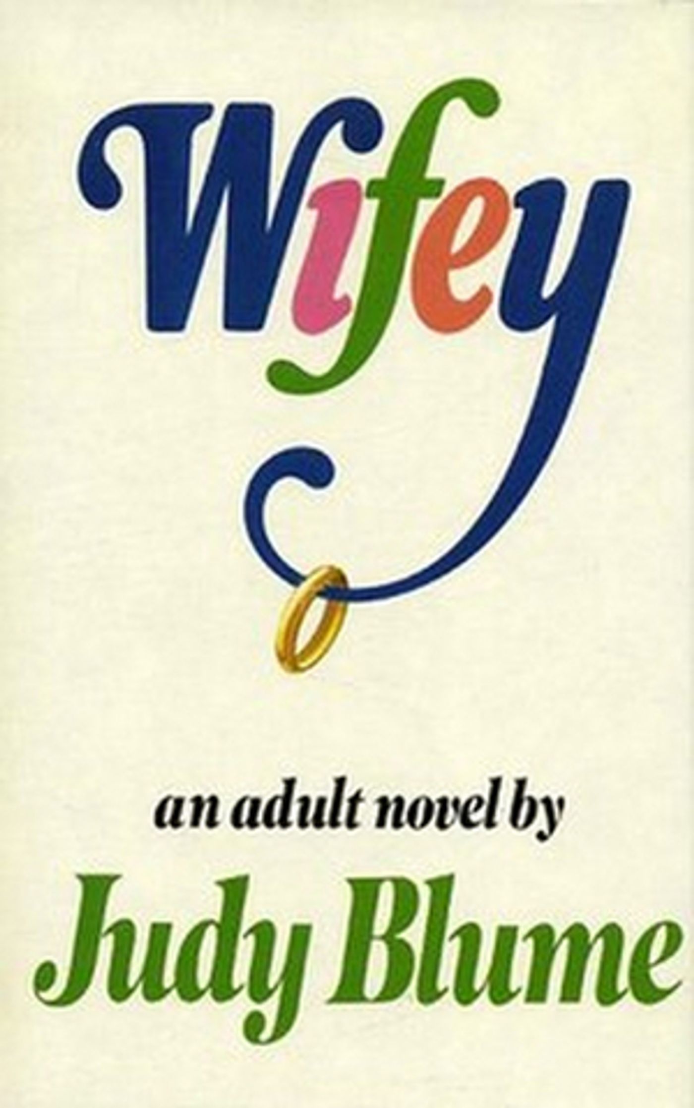 Judy Blume's WIFEY Will Be Developed as Limited Series for HBO Judy Blume's WIFEY Will Be Developed as Limited Series for HBO Image