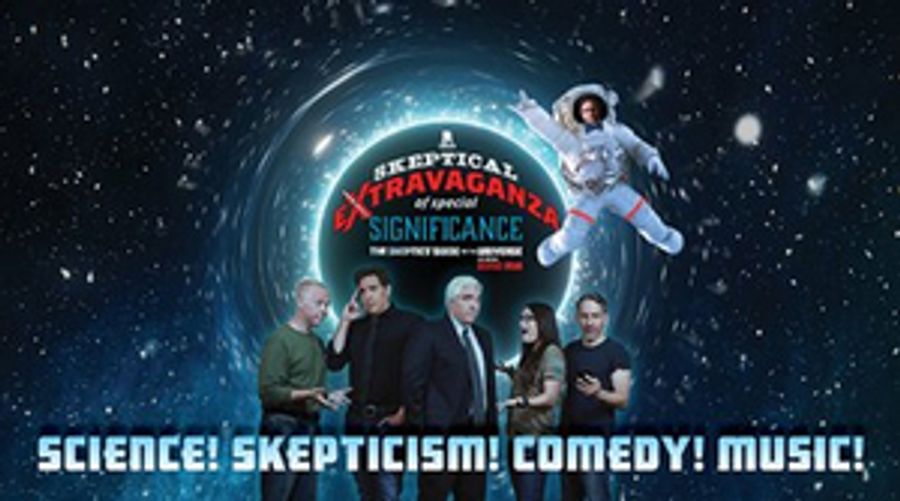 Denver Museum of Nature & Science Phipps Theater Presents A SKEPTICAL EXTRAVAGANZA OF SPECIAL SIGNIFICANCE Image