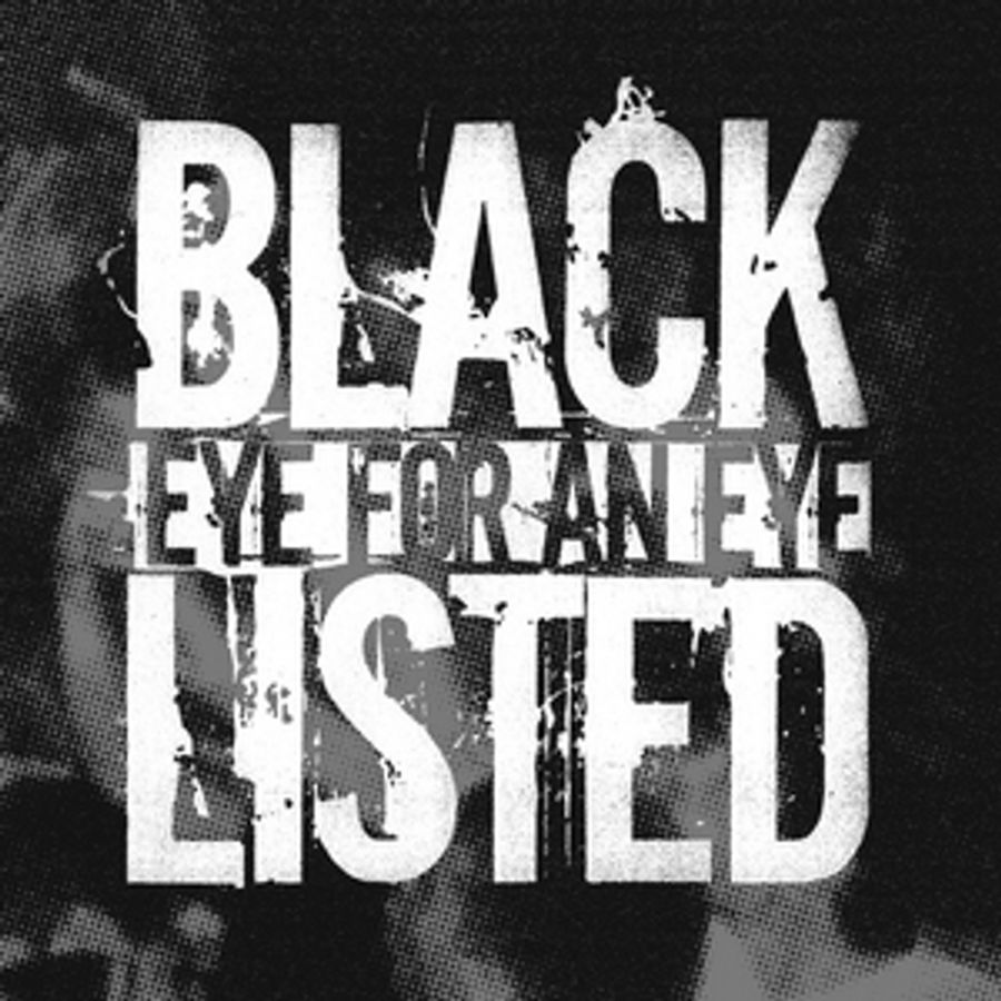 Blacklisted Announce Two-Song EP EYE FOR AN EYE  Image