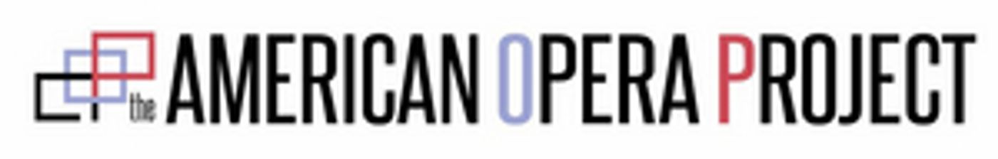 American Opera Project Releases Statement On Covid-19 And Upcoming Performances  Image