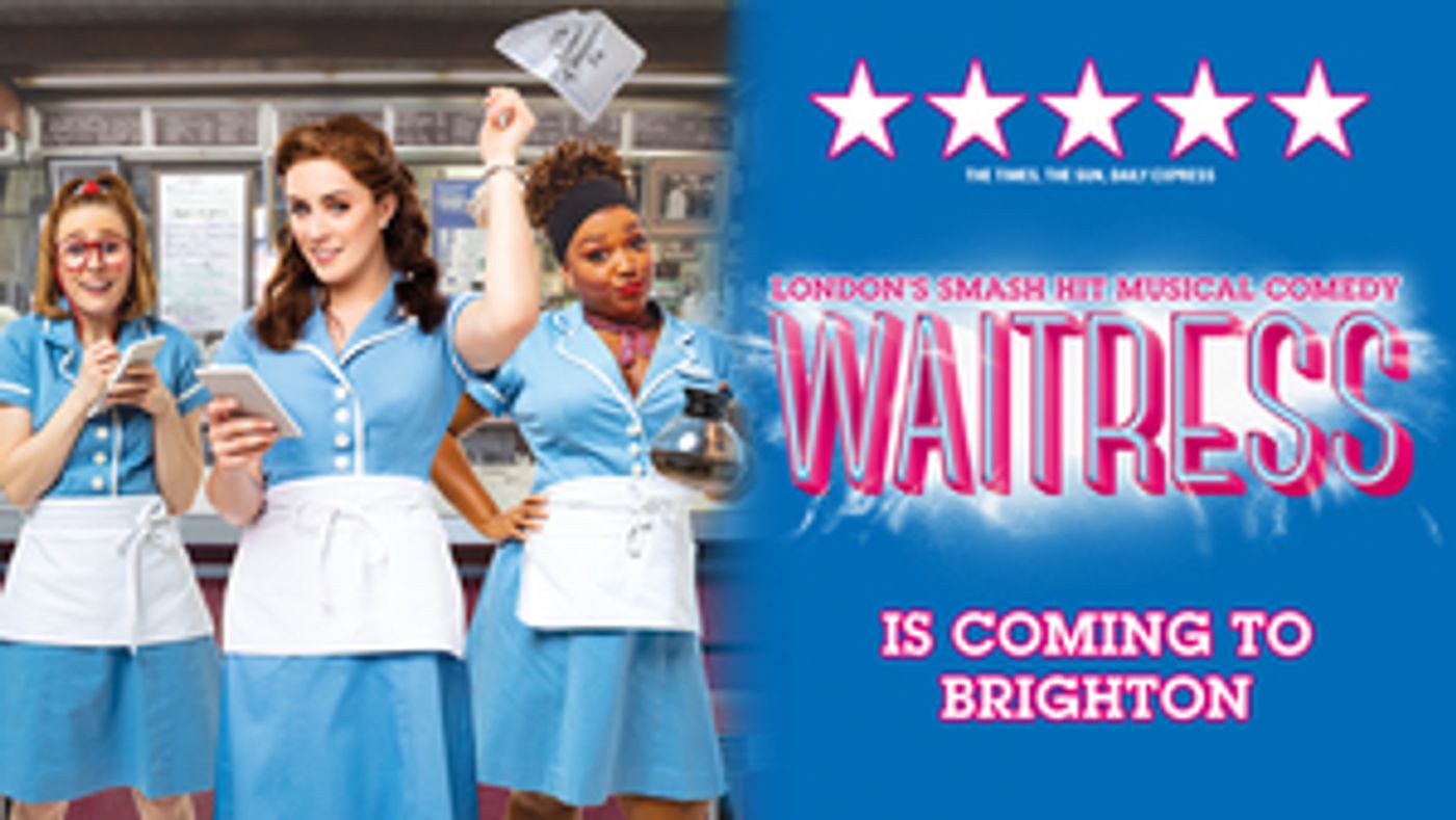 Tickets For WAITRESS in Brighton Go On Sale This Week  Image