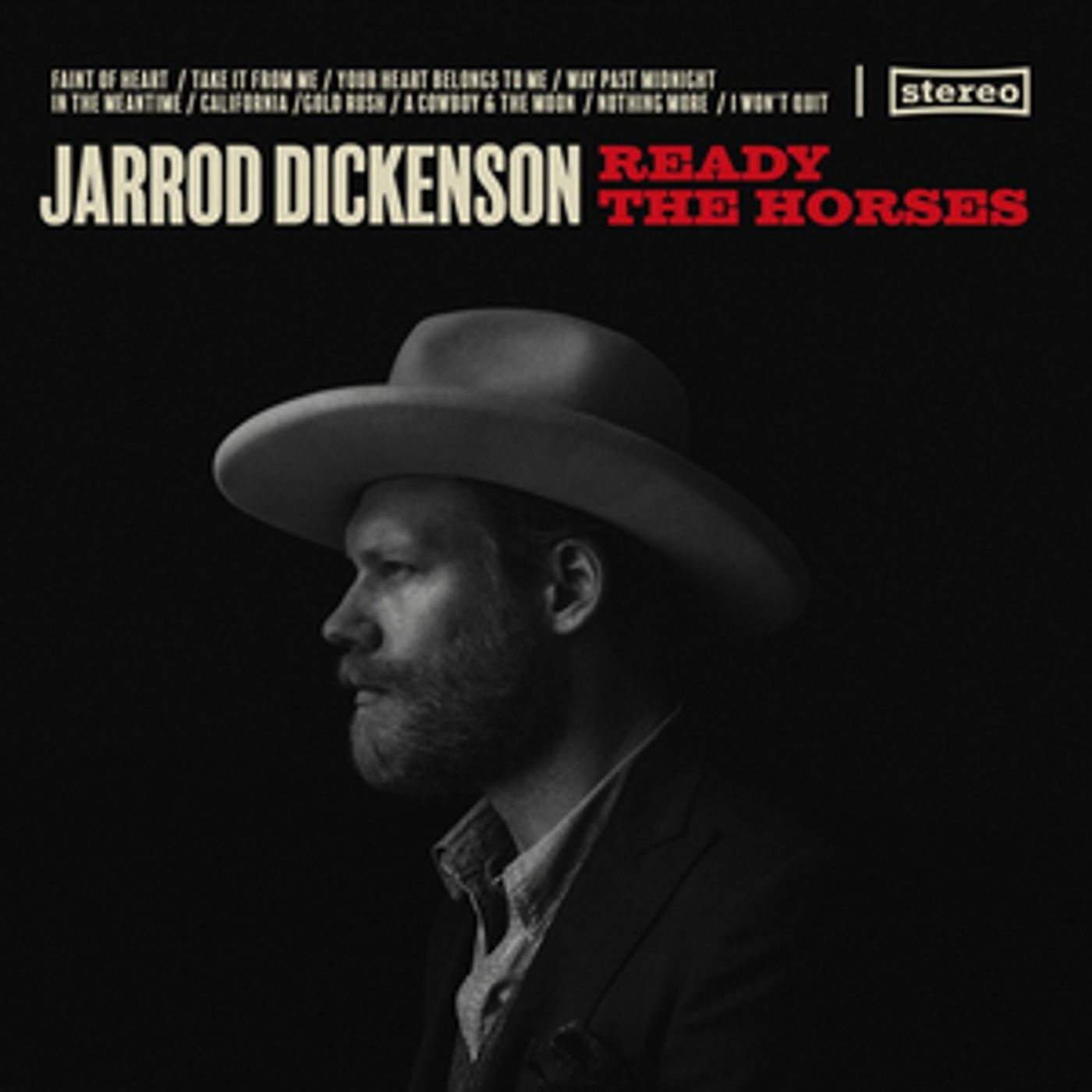 Jarrod Dickenson Returns with READY THE HORSES  Image