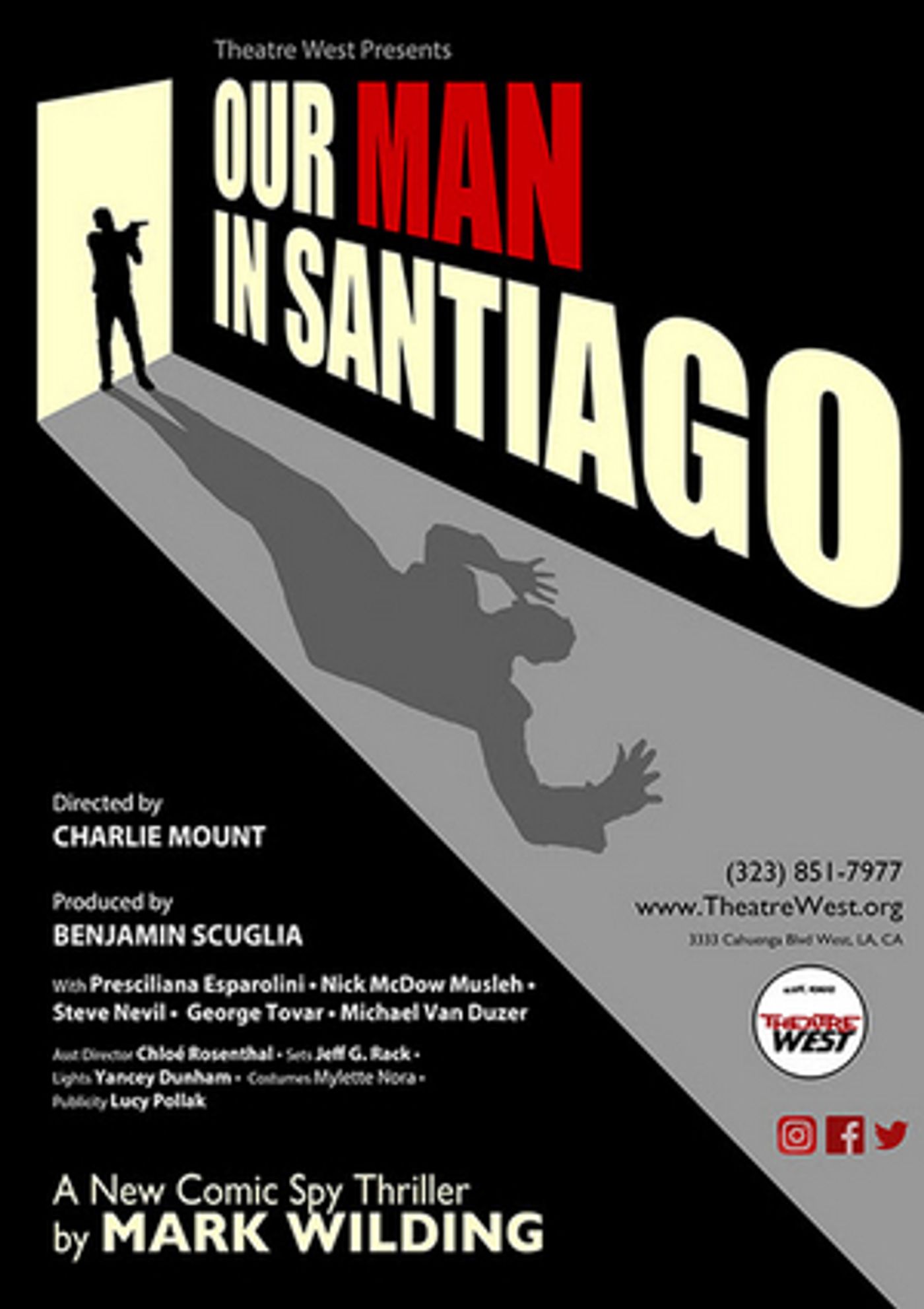 OUR MAN SANTIAGO Has Added Performances at Theatre West OUR MAN SANTIAGO Has Added Performances at Theatre West Image