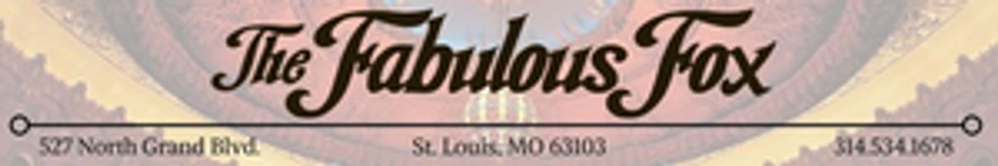 Performances at the Fabulous Fox Theatre Have Been Postponed Through March Performances at the Fabulous Fox Theatre Have Been Postponed Through March Image