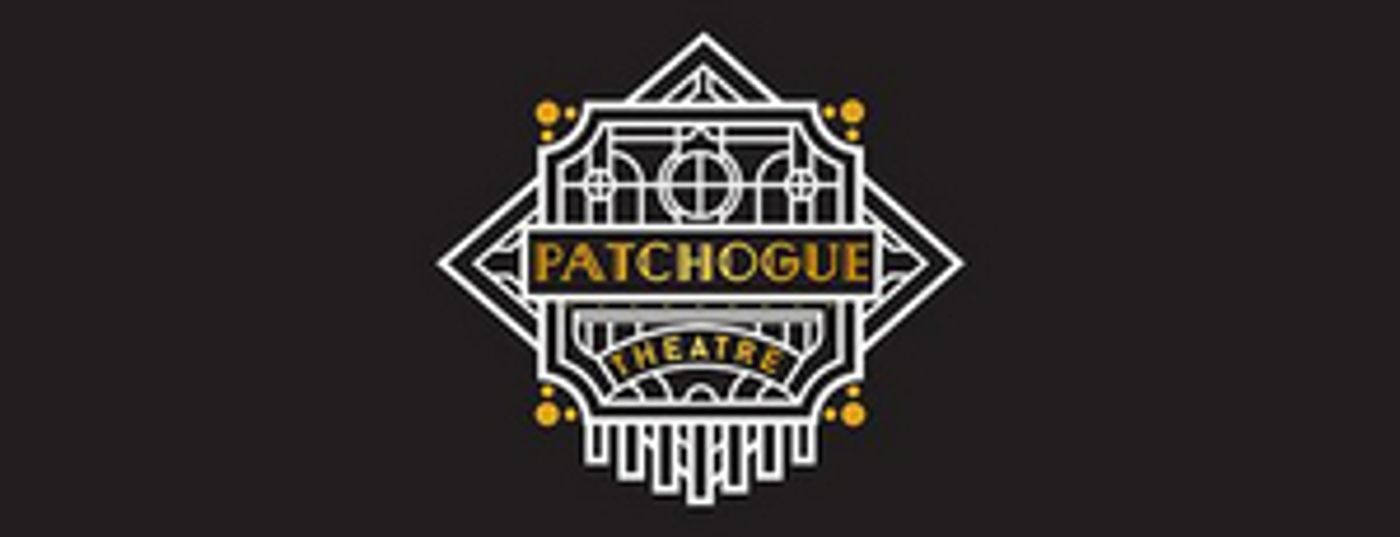 Patchogue Theatre is Suspending All Programming For 30 Days Patchogue Theatre is Suspending All Programming For 30 Days Image