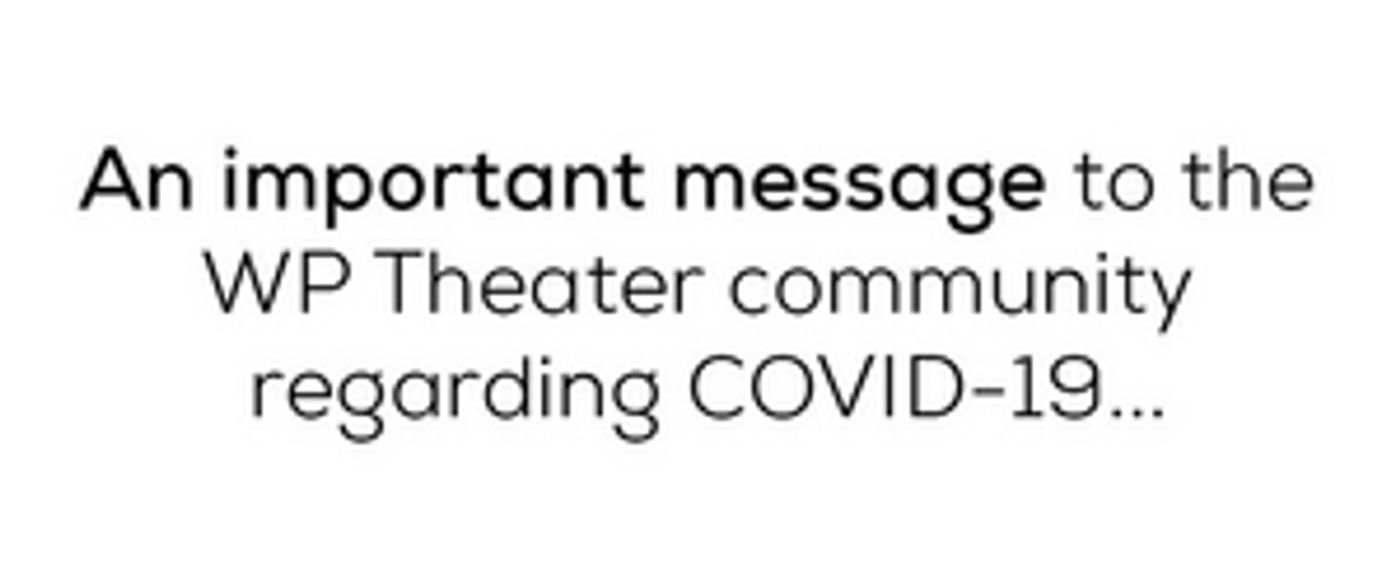 WP Theater is Suspending Programming  Image