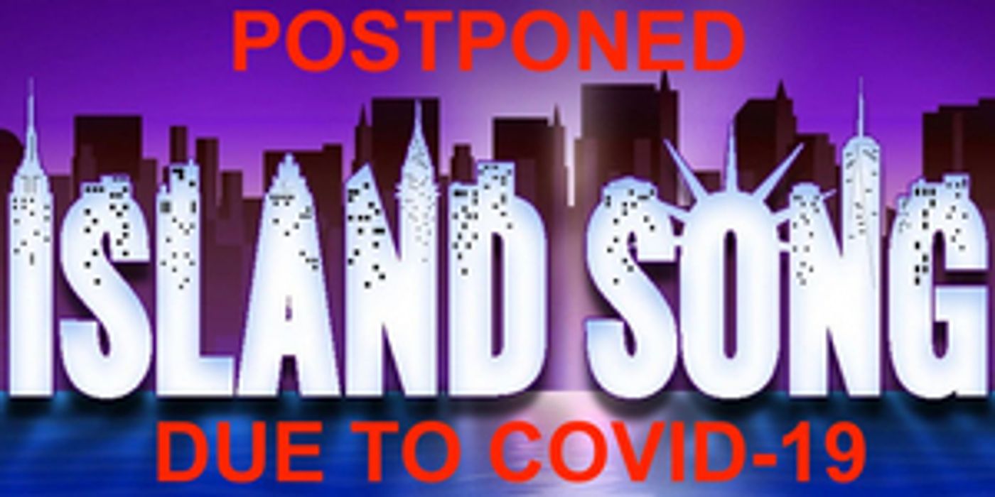 Measure for Measure Theatre's Production of ISLAND SONG Postponed, PIPPIN Cancelled  Image