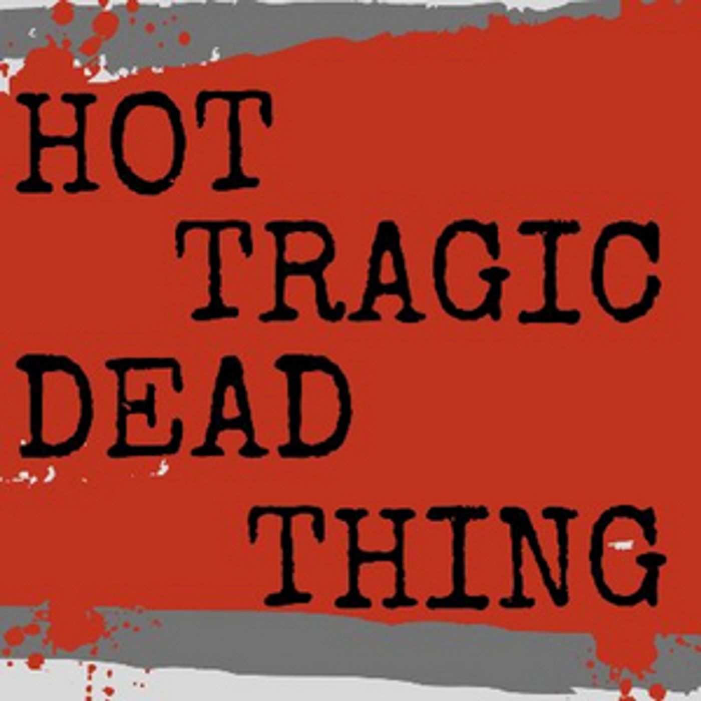 HOT TRAGIC DEAD THING At The Blank Theatre Cancels Performances And Adds New Shows  Image