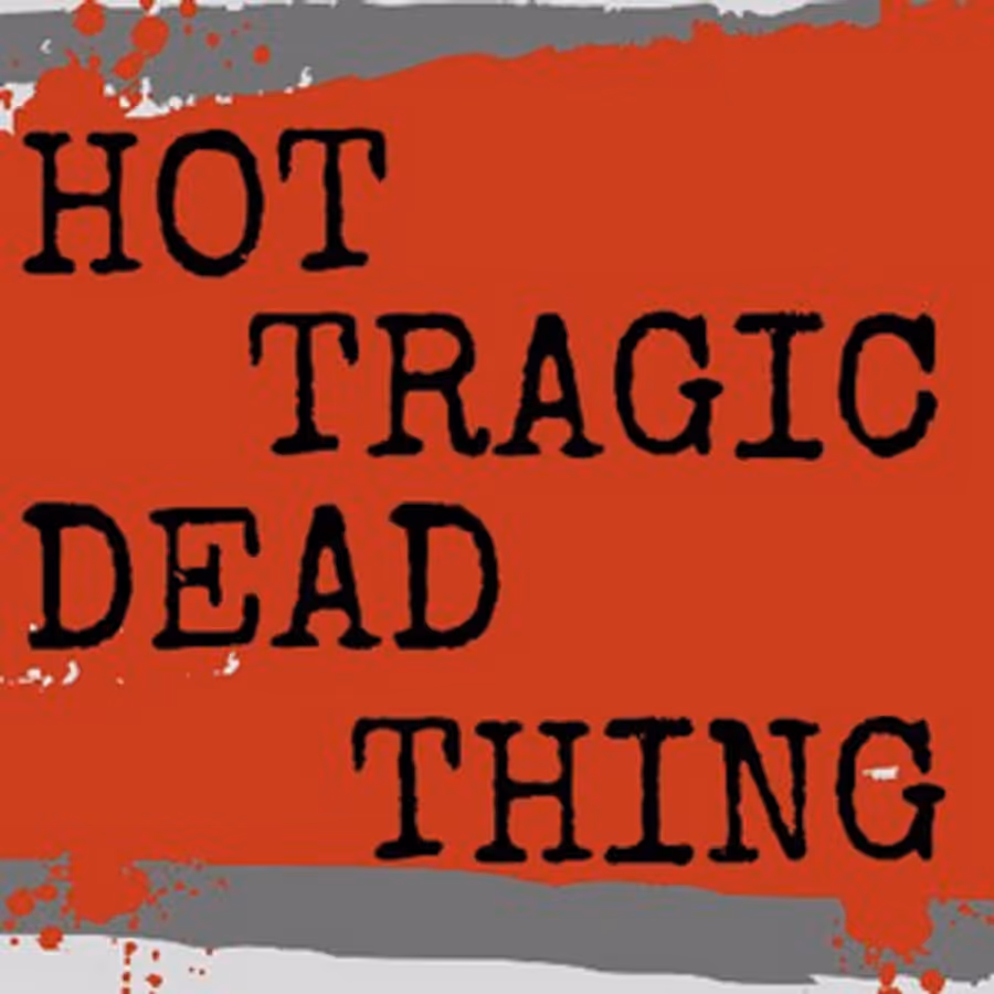 HOT TRAGIC DEAD THING At The Blank Theatre Cancels Performances And Adds New Shows Image
