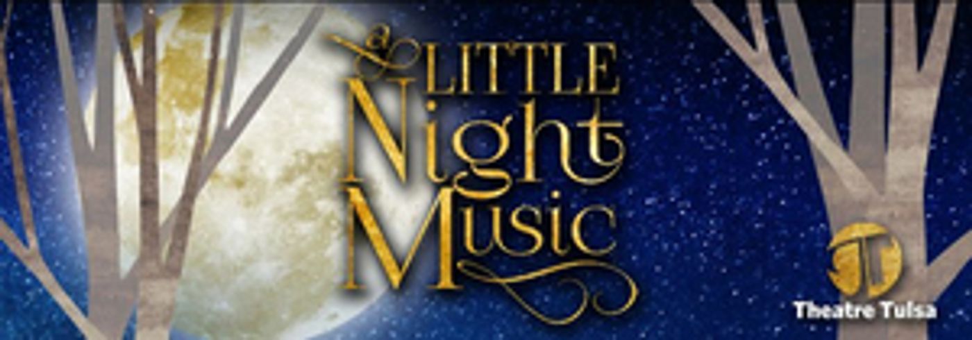 Tulsa Performing Arts Center Postpones A LITTLE NIGHT MUSIC  Image