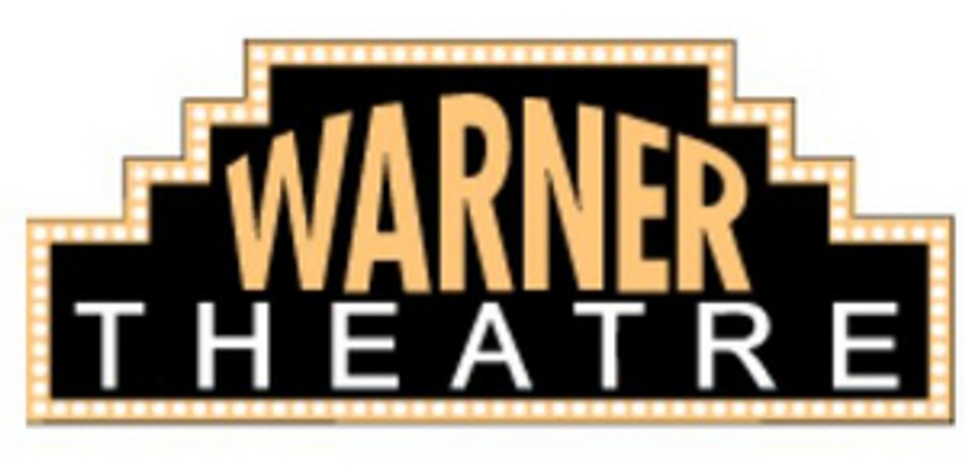 Warner Theatre Releases Updated Programming Information  Image
