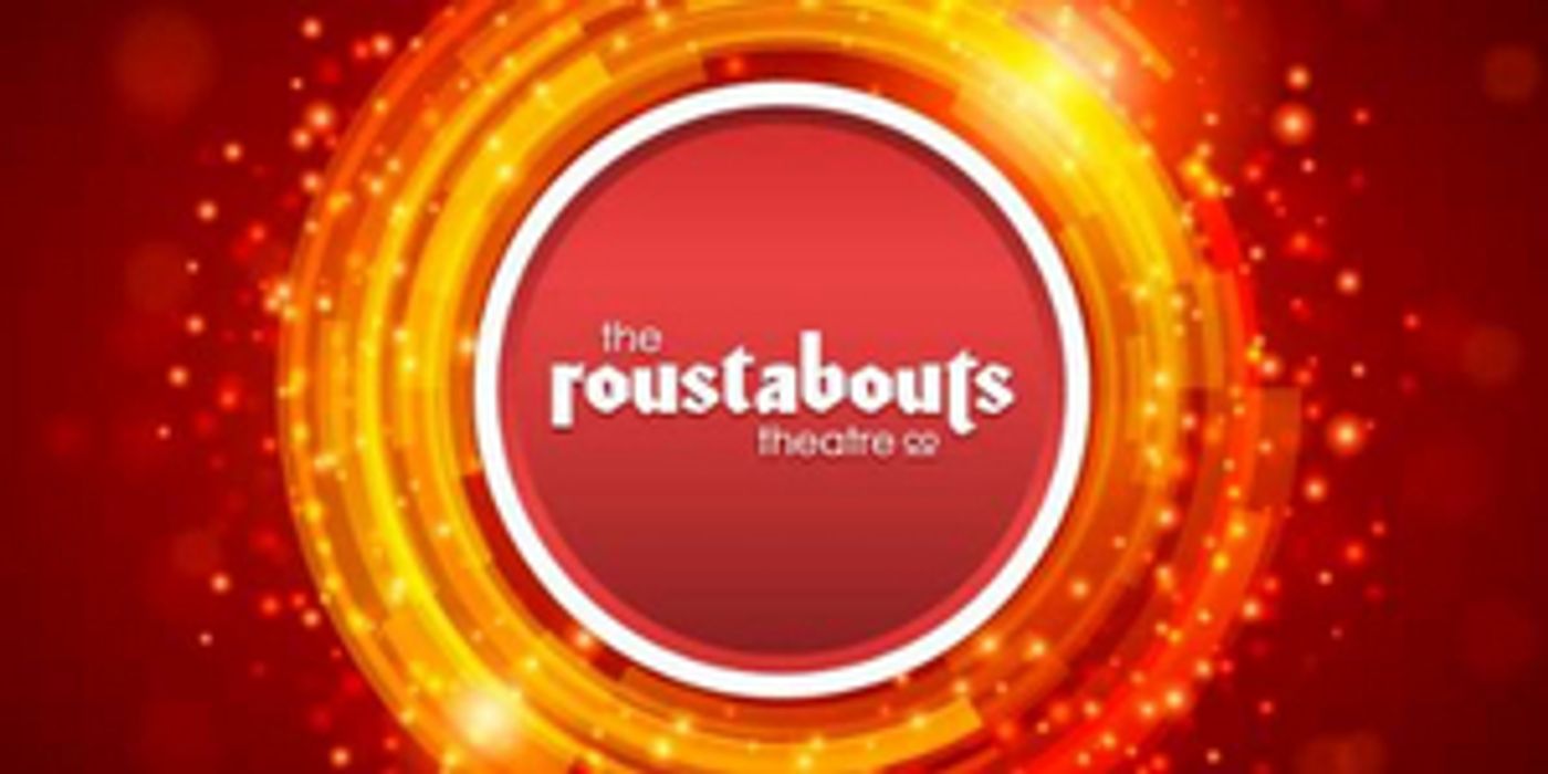 The Roustabouts Theatre Co. Puts Performances on Hold  Image