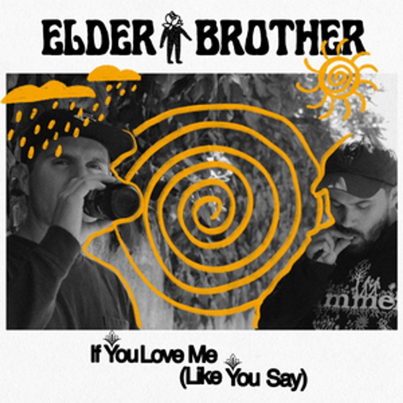 Elder Brother Shares New Single 'If You Love Me' Elder Brother Shares New Single 'If You Love Me' Image