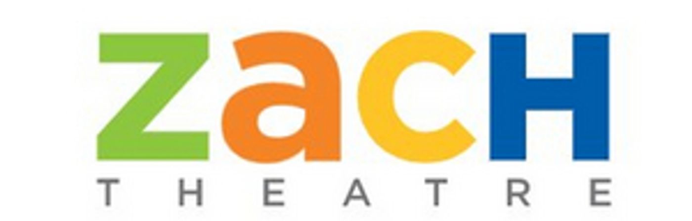 ZACH Theatre Announces Additional Cancellations  Image